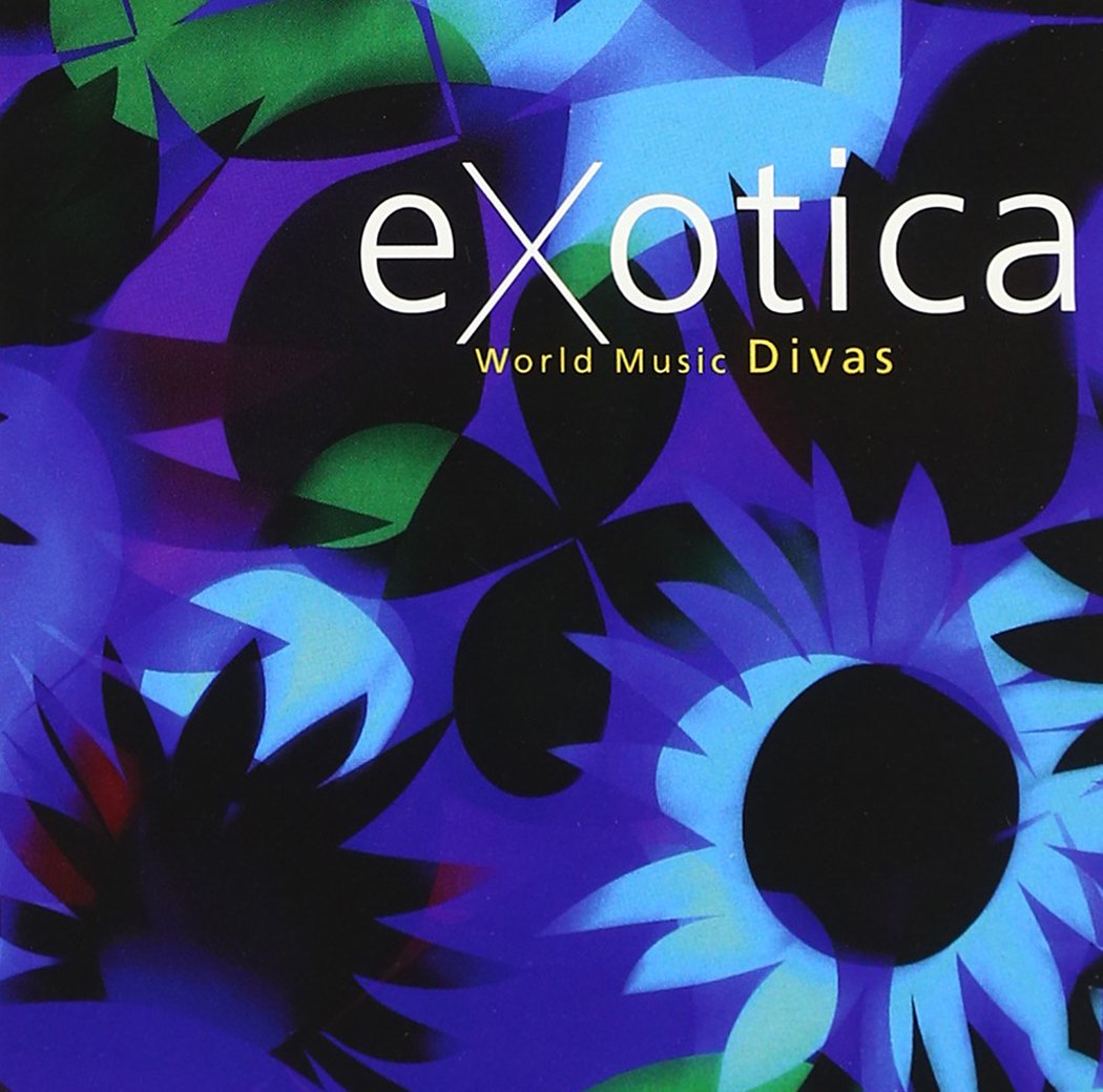 Exotica: World Music Divas [Audio CD]