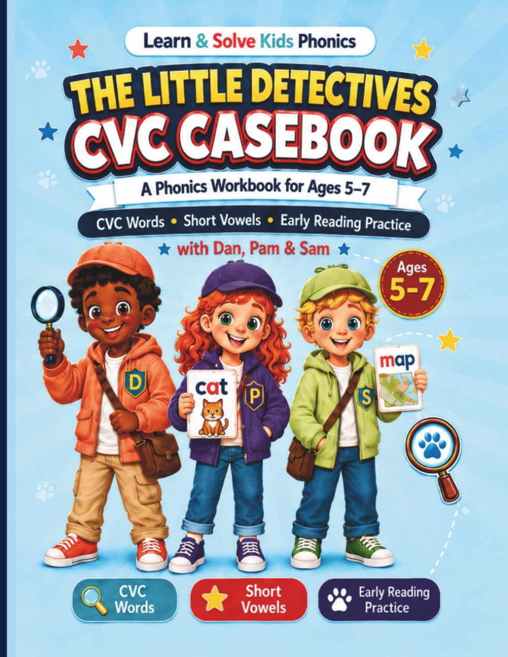 Phonics: Sight Word Casebook: An Early Reading Workbook for Ages 5–7 with Kindergarten Sight Words, Simple Sentences, and Fluency Practice