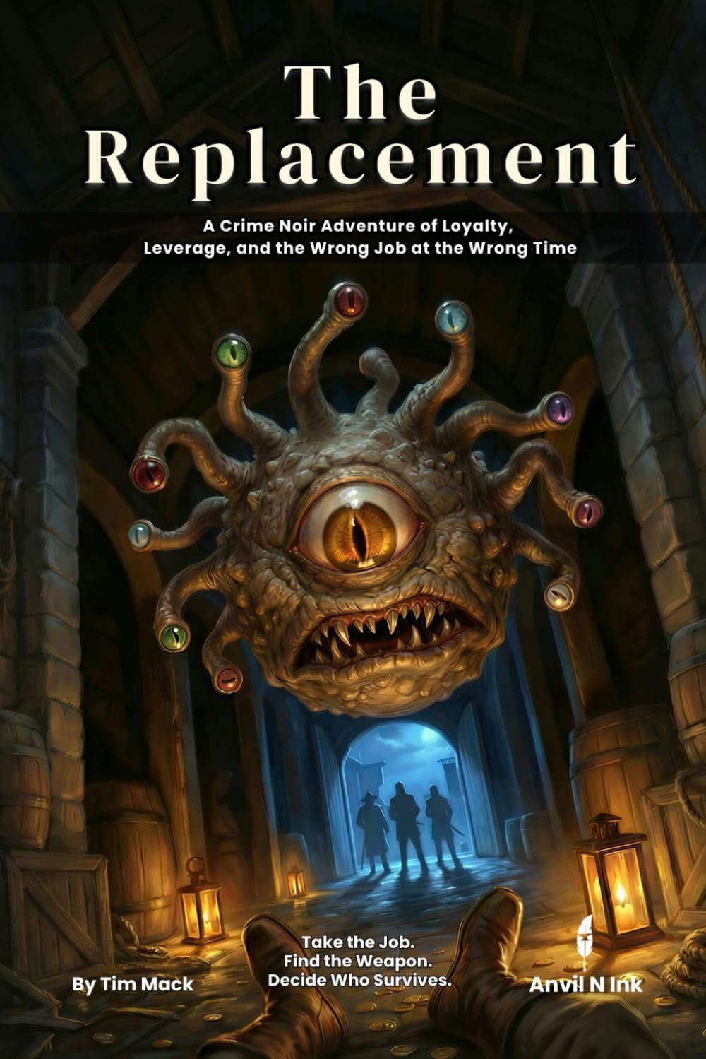 The Replacement | A Dark 5e One-Shot Adventure for 2-3 Players: Crime Noir, Moral Choices, and a Beholder Crime Lord: 31 (The Ready Adventure Series)