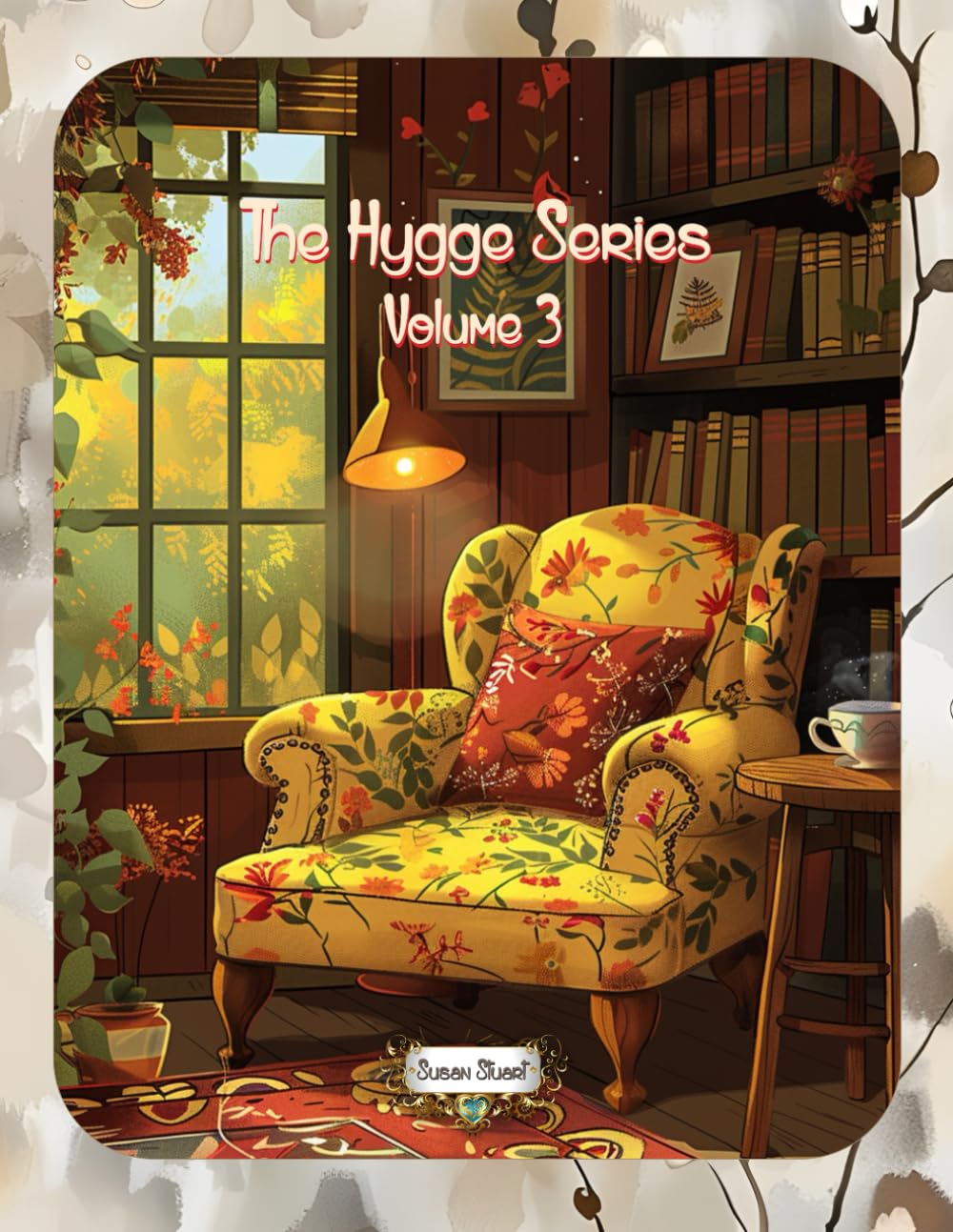 The Hygge Series - Volume 3 (Hygge Series Colouring Books)