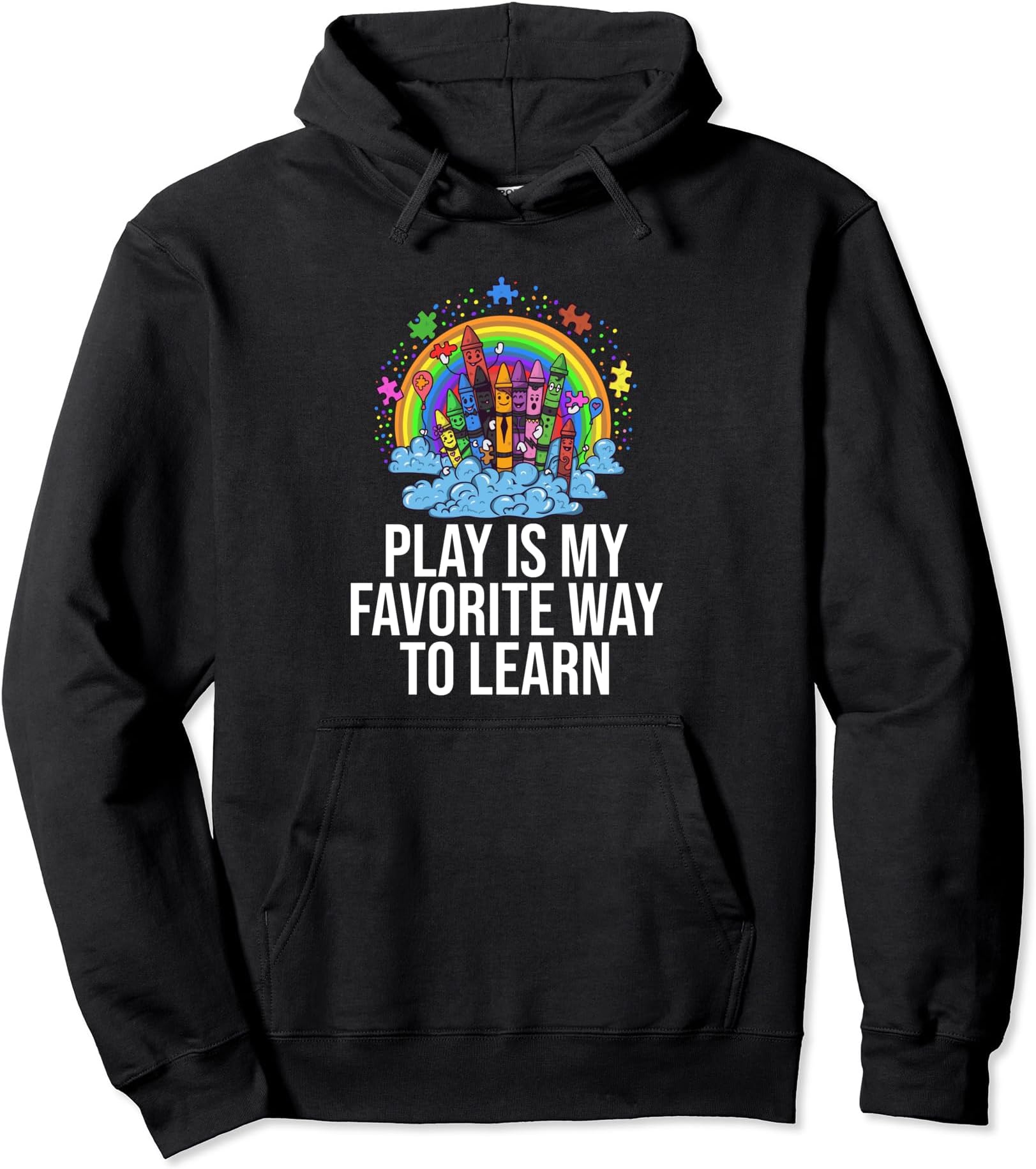 Play is my Favorite Way to Learn ABA Therapist BCBA Tech Pullover Hoodie