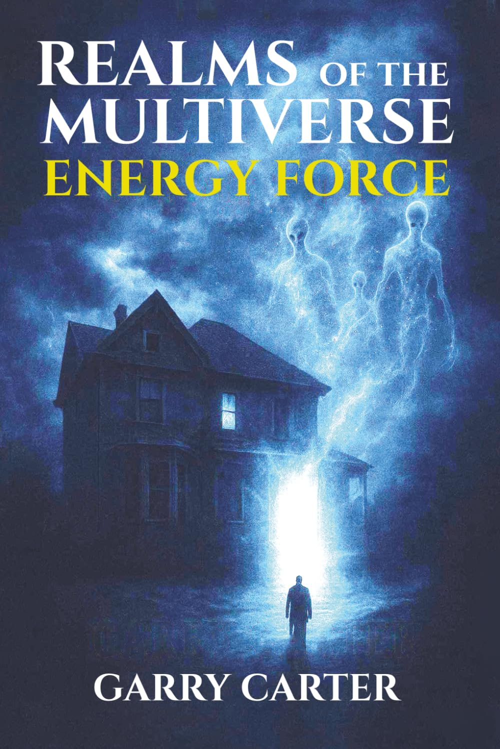 Energy Force: Realms of the Multiverse Book 1: A gripping science fiction adventure where hidden forces awaken, worlds collide, and the battle for humanity begins.