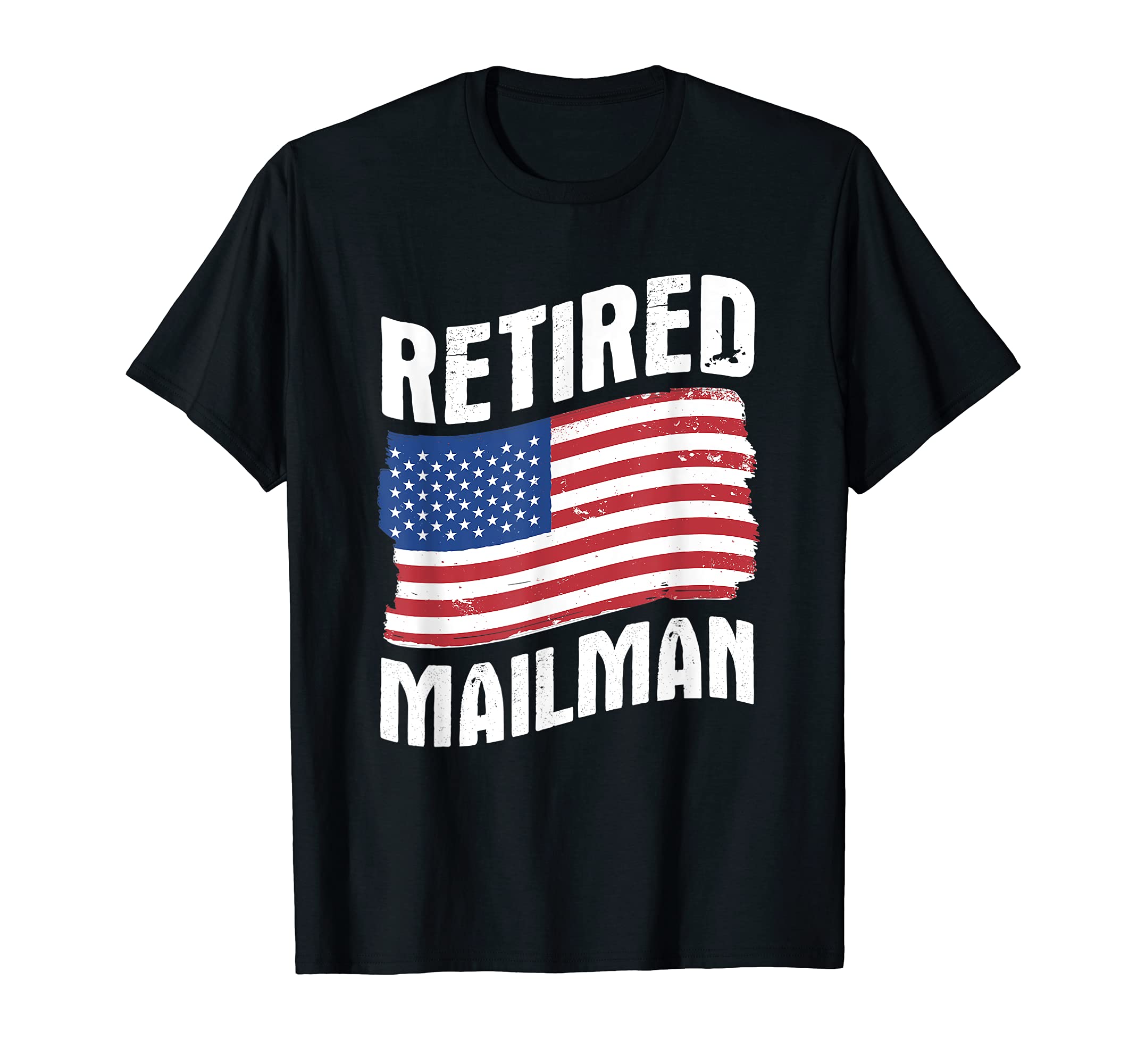 Postal Worker Mail Carrier MailmanRetired Mailman Mail Carrier Postman Postal Worker Mails T-Shirt