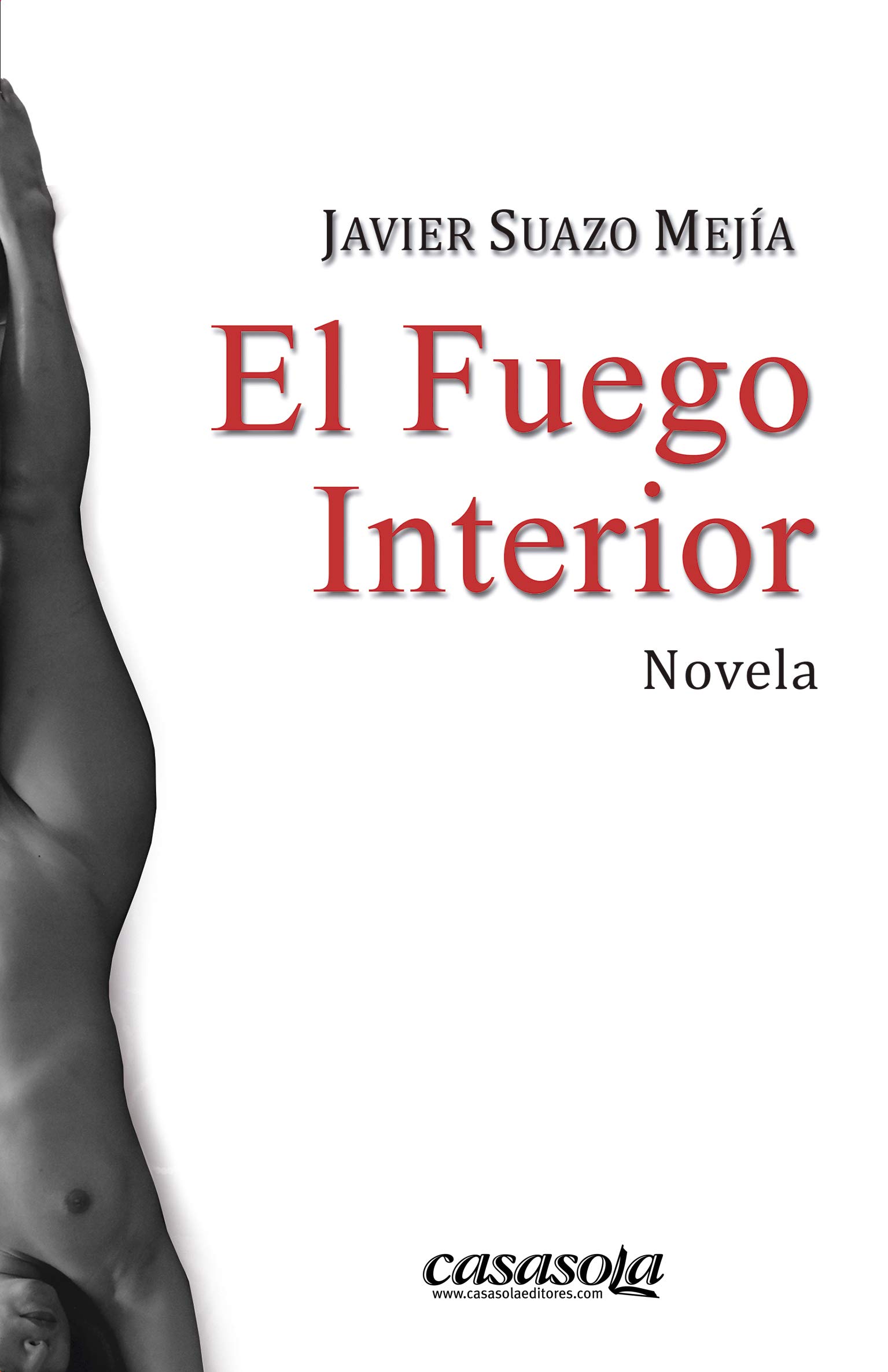 El Fuego interior (Spanish Edition)