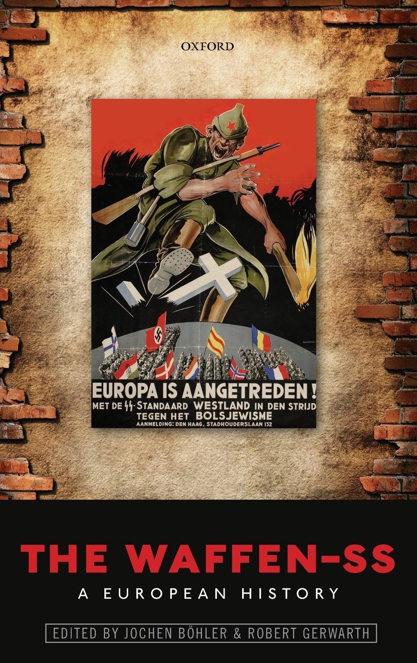 WAFFEN-SS C: A European History