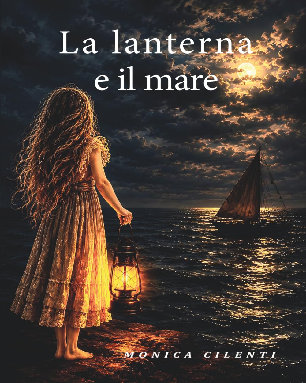 la lanterna e il mare: Poesie e quadri creati dall'anima dell'autrice