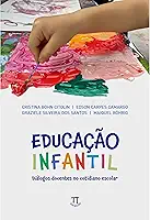 Educação Infantil: Diálogos Docentes no Cotidiano Escolar
