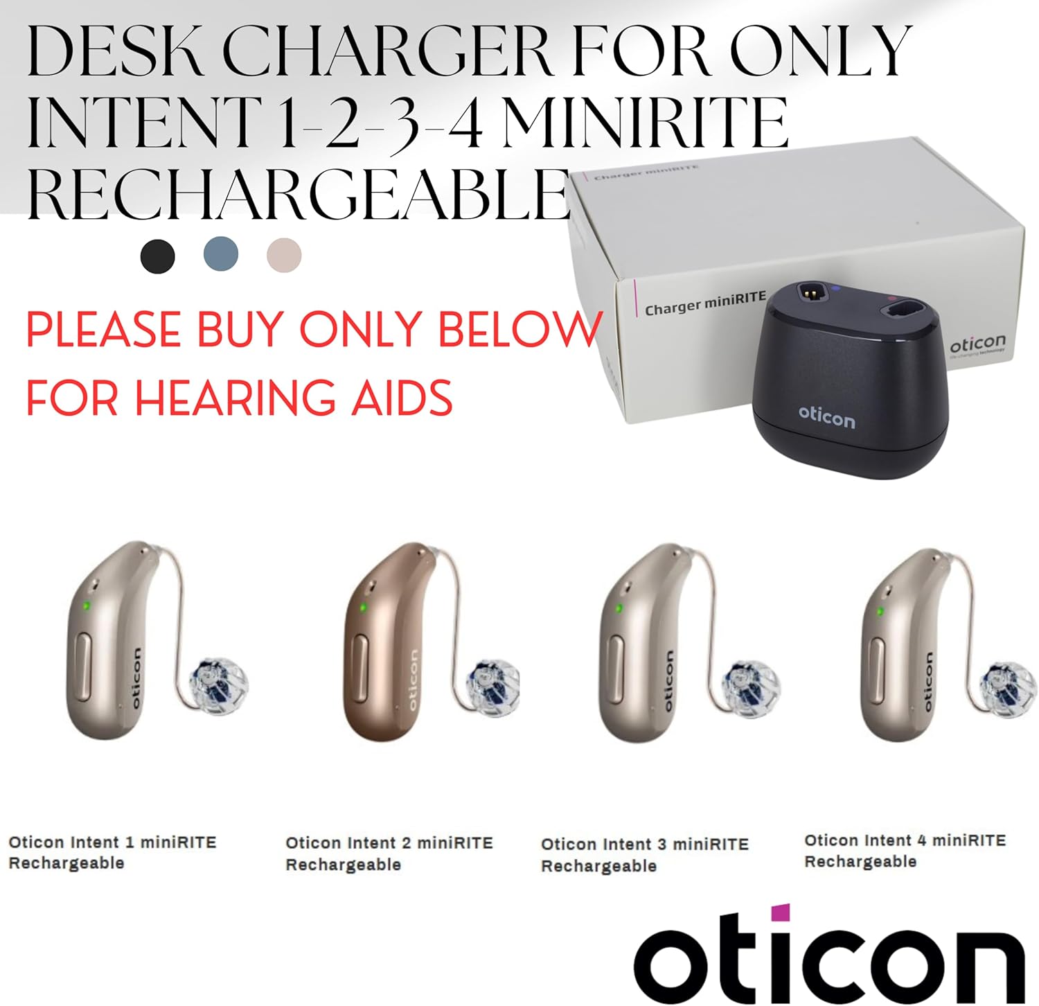 Compatible Oticon Intent miniRITE R hearing aids with the charger
