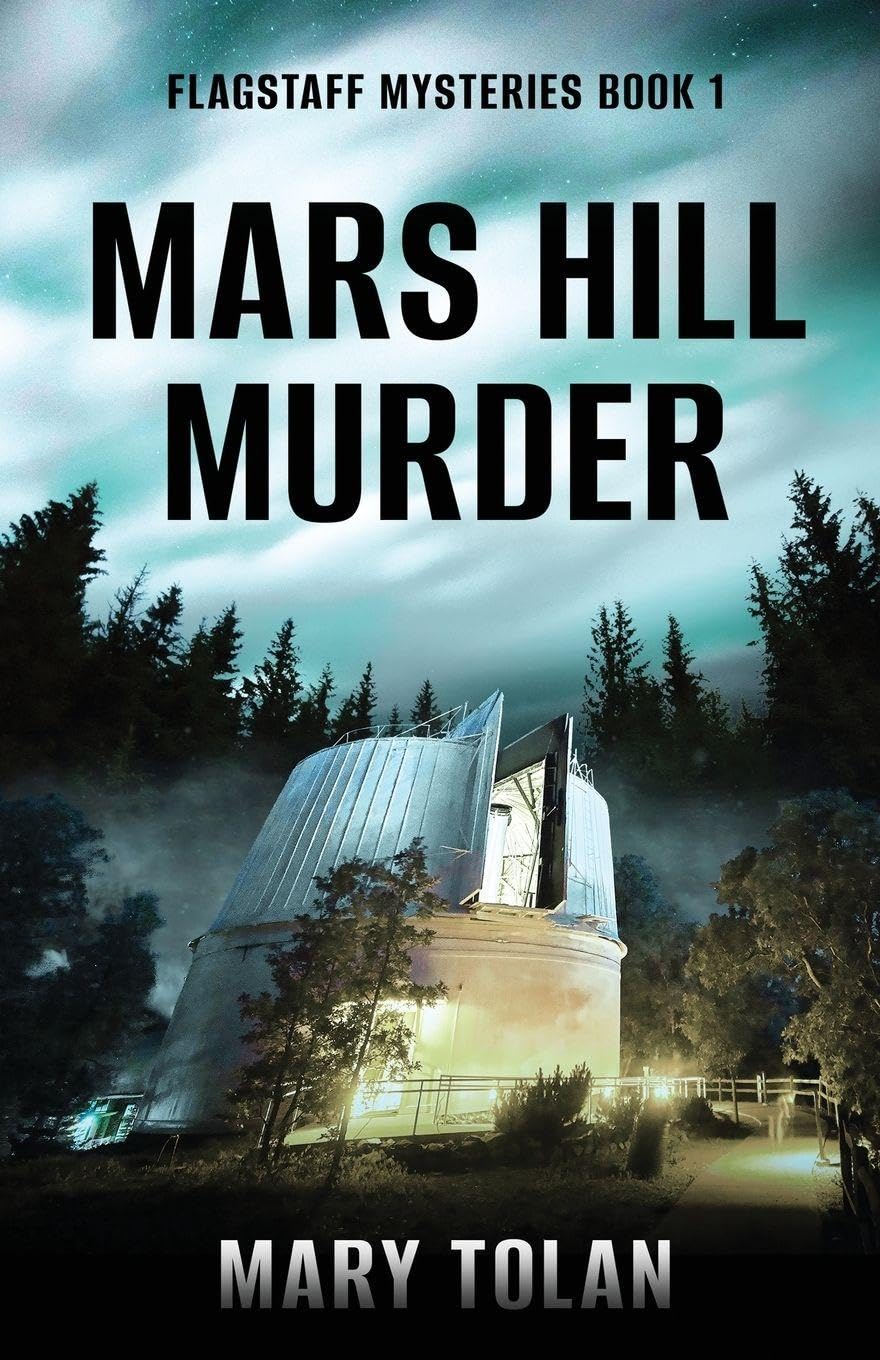 Mars Hill Murder: 1 (Flagstaff Mysteries)