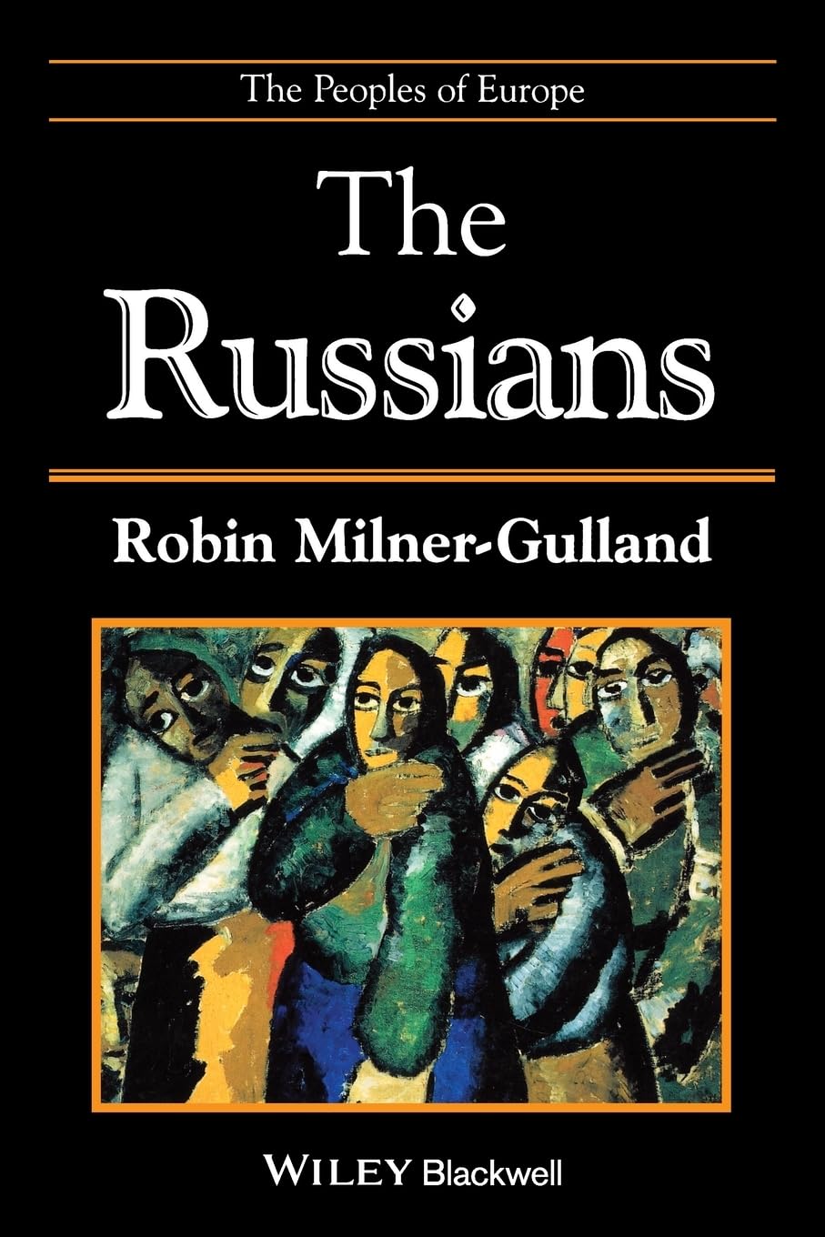 The Russians: The People of Europe (The Peoples of Europe)