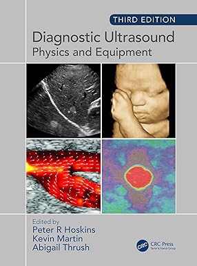 DIAGNOSTIC ULTRASOUND PHYSICS AND EQUIPMENT 3ED (HB 2019)