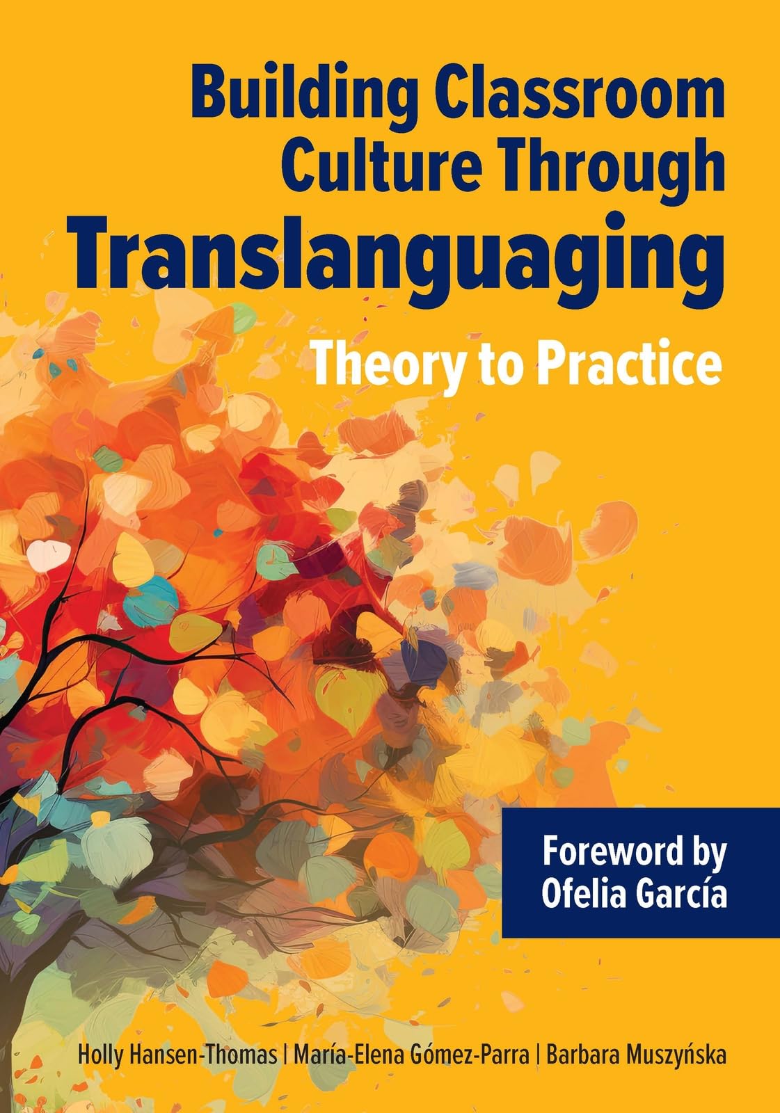 Buy Building Classroom Culture Through Translanguaging: Theory to Practice — BookShops.in