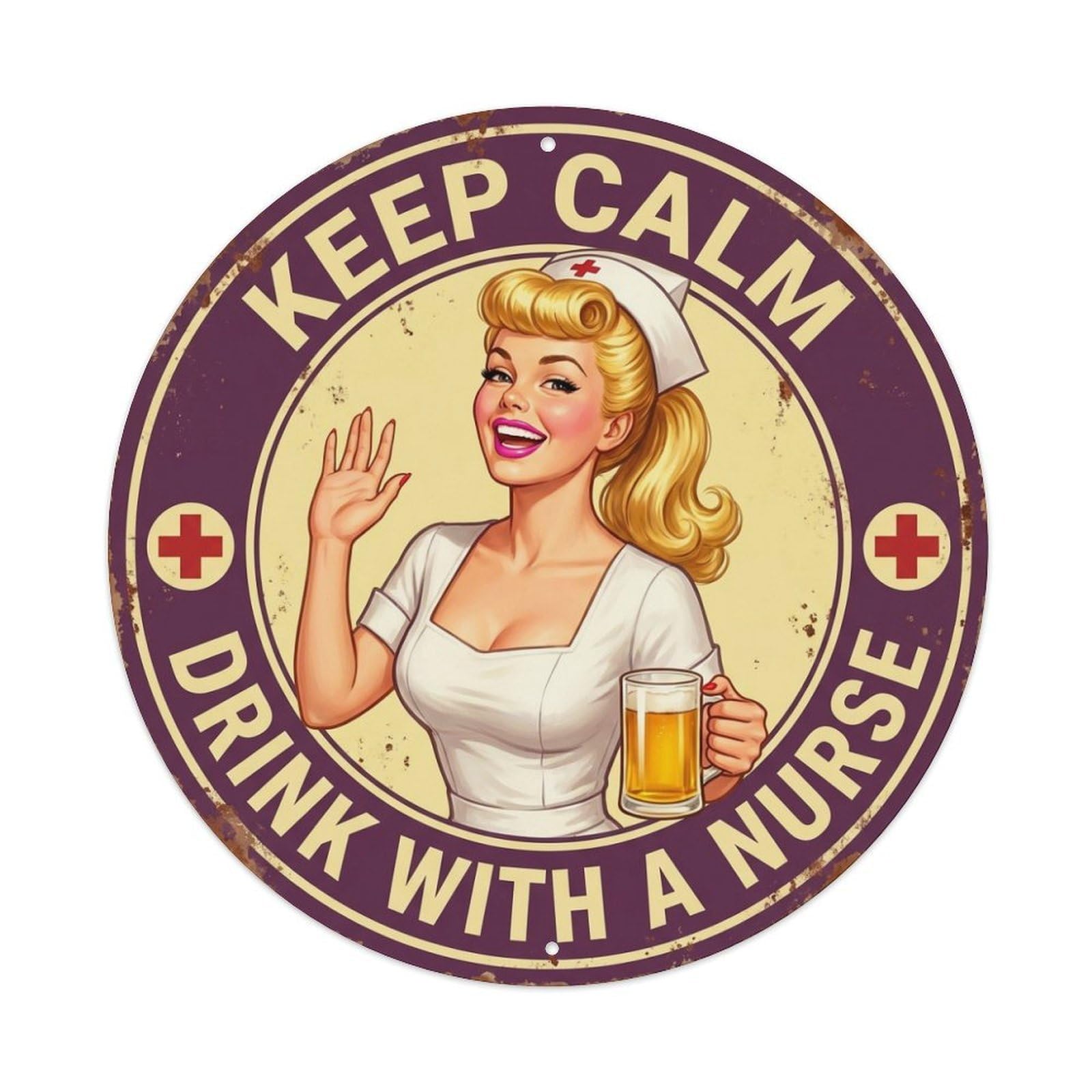 CHILL OUT Drink With A Nurse Beer Mug Humor Metal Tin Sign