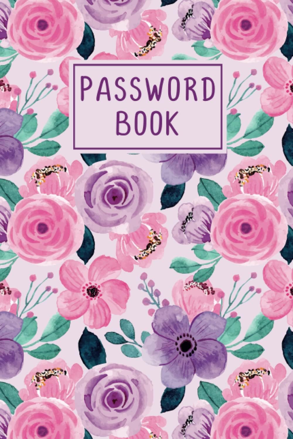 Password Book with Alphabetical tabs large print: password keeper logbook with alphabetized tabbed pages 6x9 | rose pink flowers design website email ... log book and internet password organizer