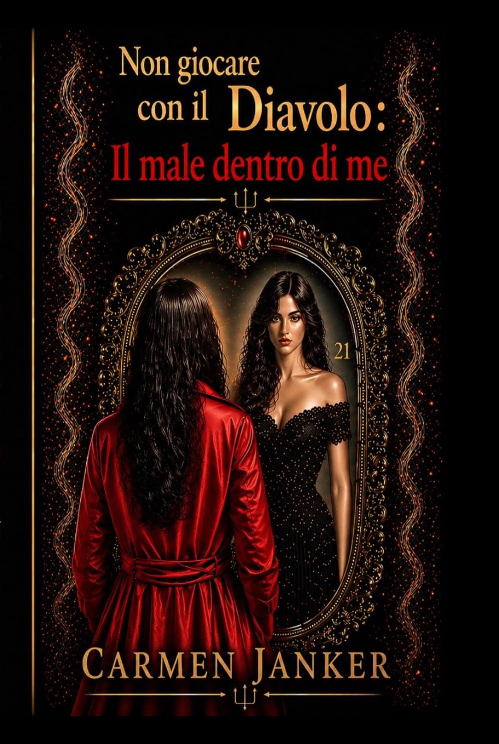 Non giocare con il Diavolo: II male dentro di me