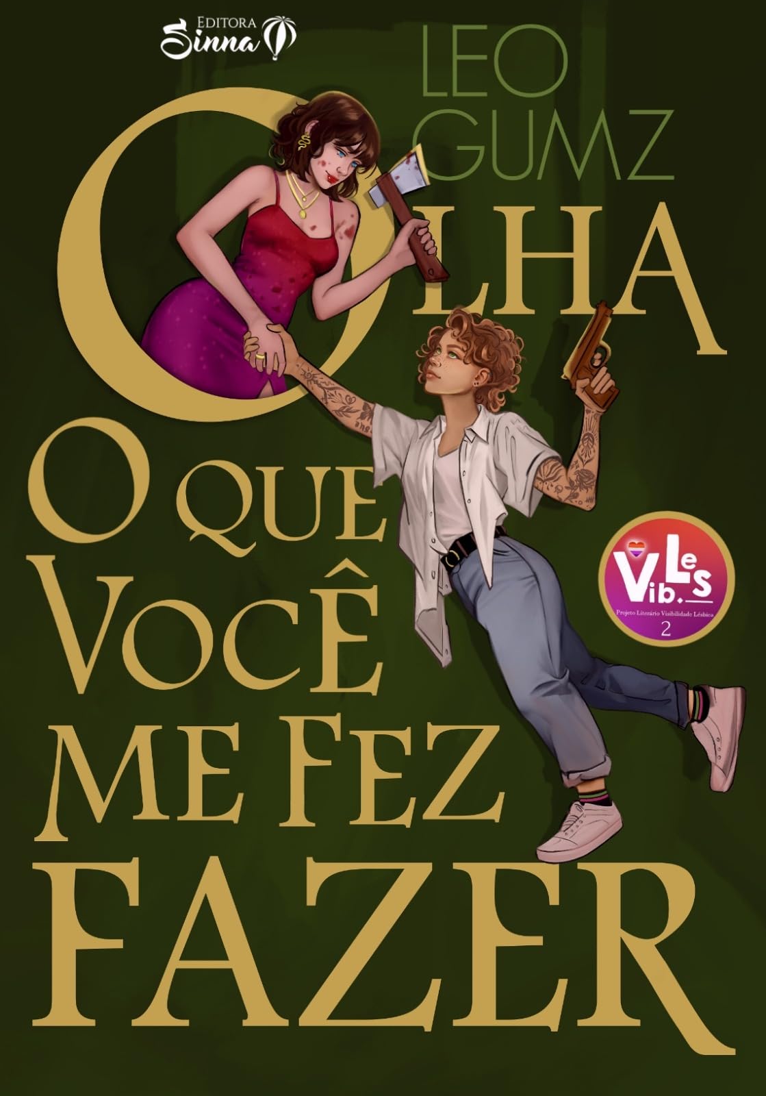 Olha O que Você me Fez Fazer