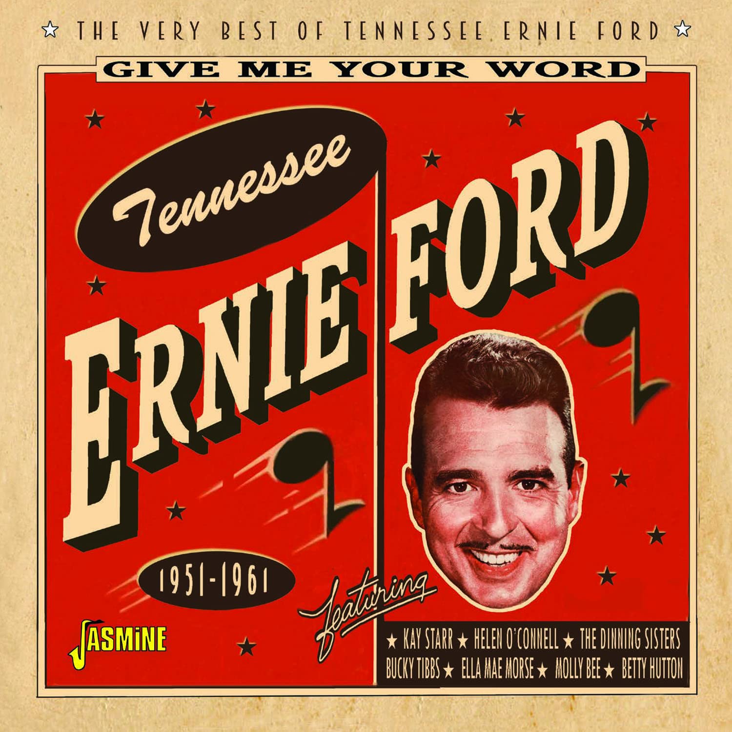 Give Me Your Word - The Very Best Of Tennessee Ernie Ford - 1951-1961