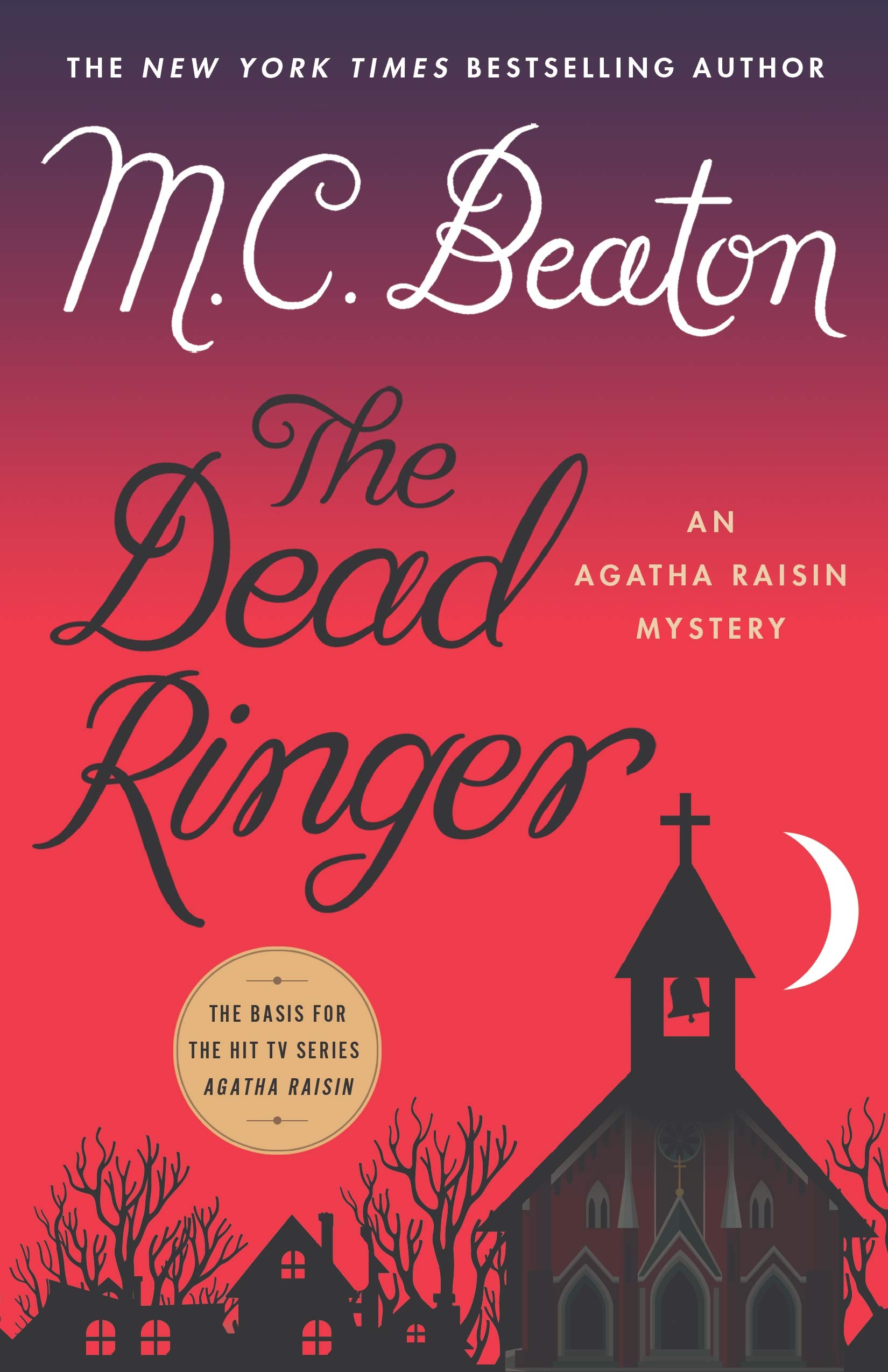 The Dead Ringer: An Agatha Raisin Mystery (Agatha Raisin Mysteries, 29 ...