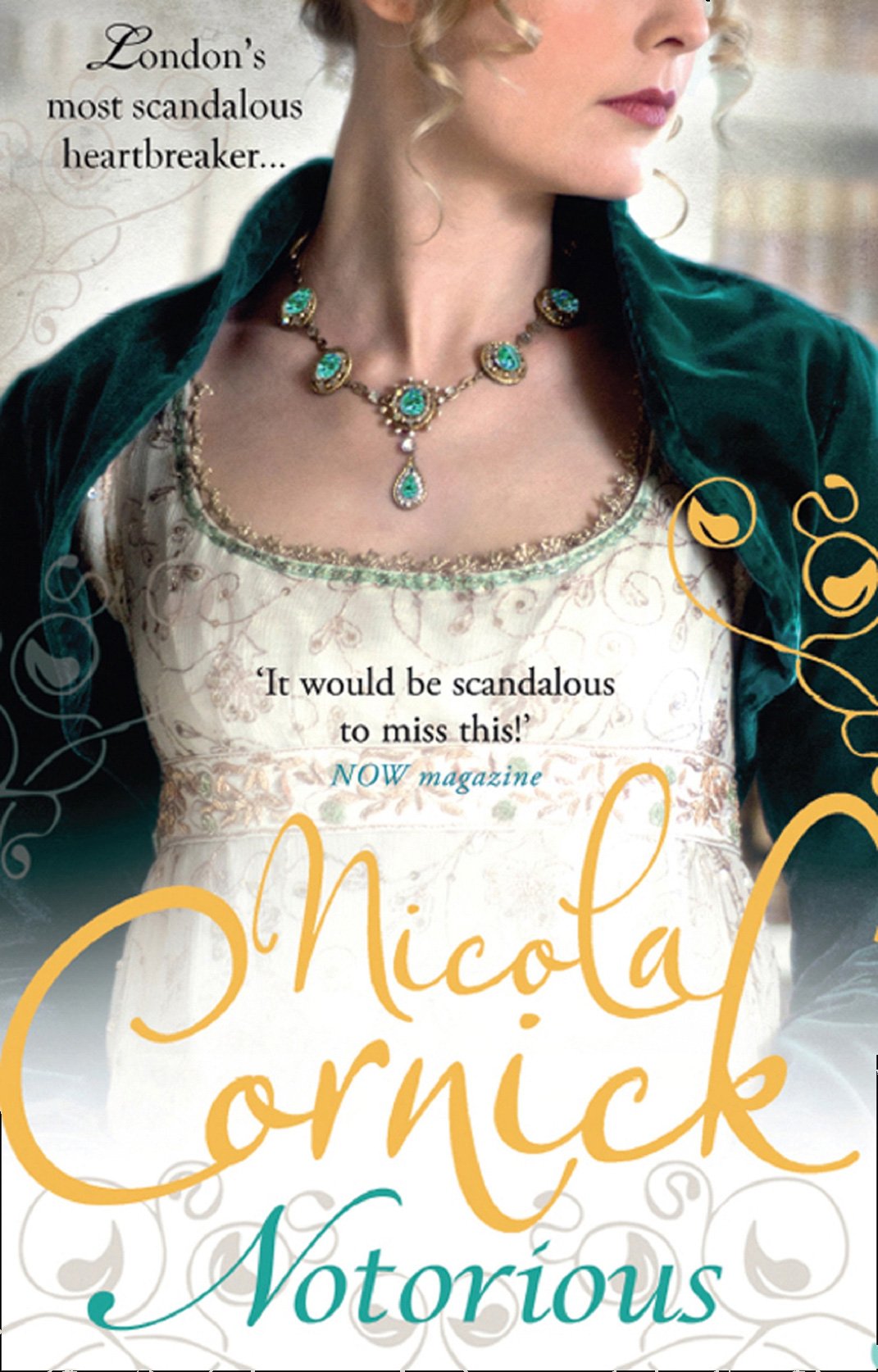 Notorious: A Seductive Regency Historical Novel of Ballroom Scandals and Forbidden Passion (Scandalous Women of the Ton Book 4)