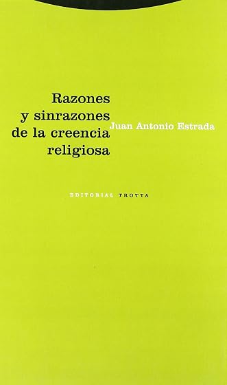 Razones y sinrazones creencia