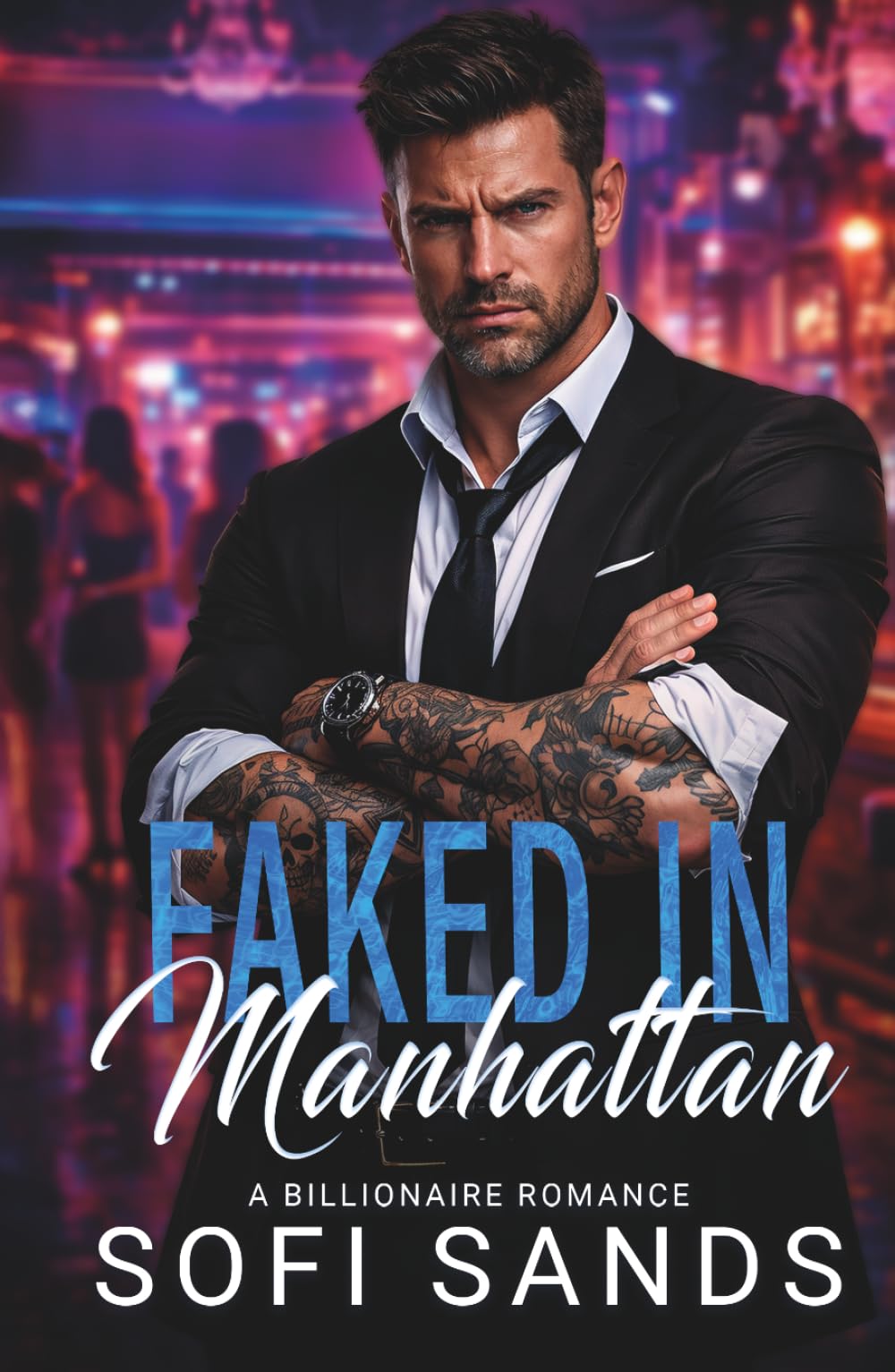 Faked In Manhattan: A Billionaires Romance