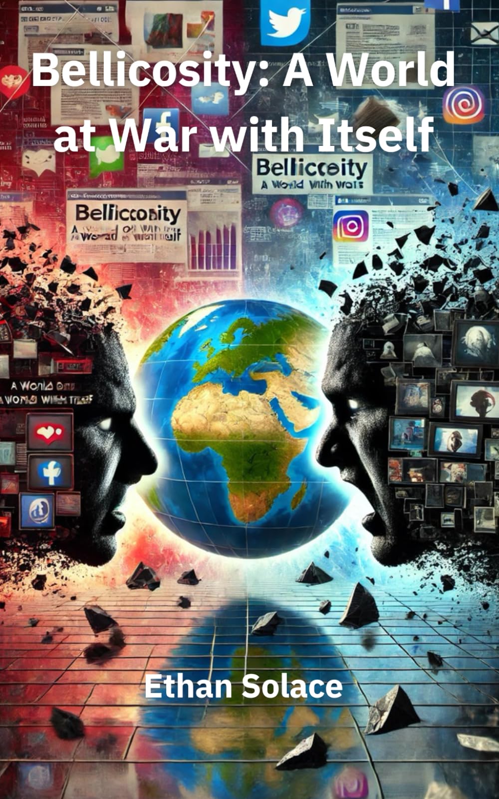 Bellicosity: A World at War with Itself (Expand your Horizons)