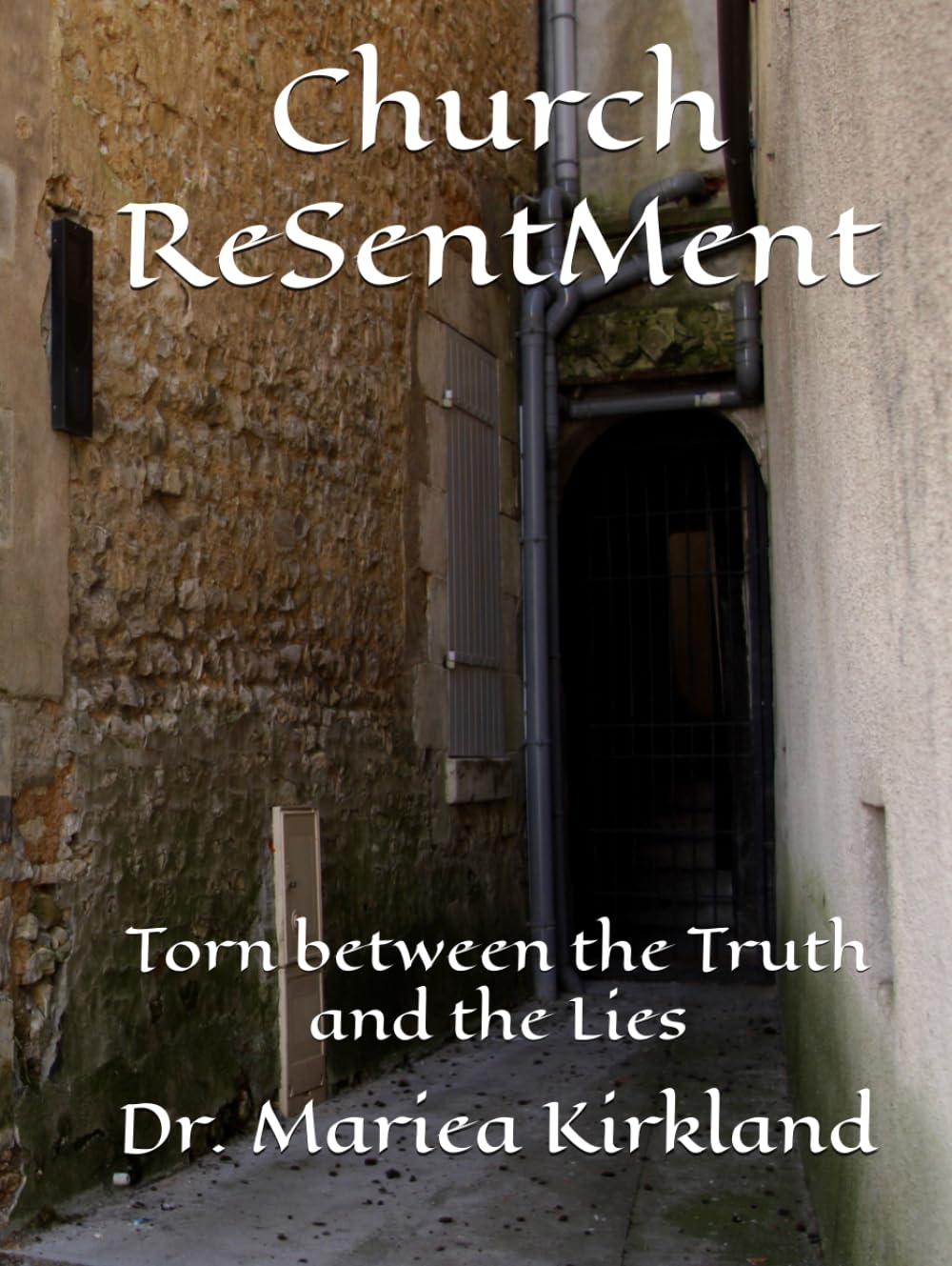 Church ReSentMent: Torn between the Truth and the Lies
