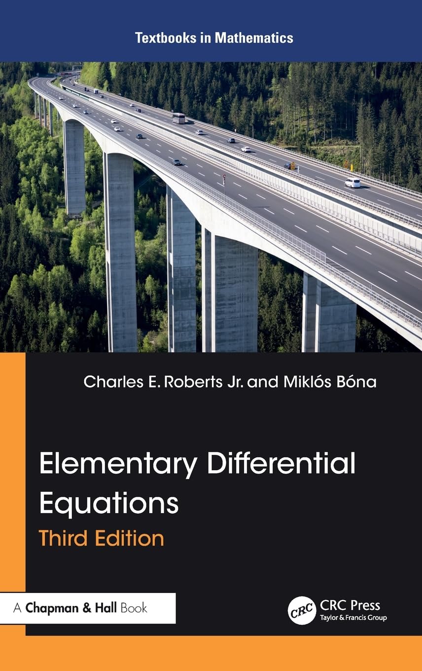 Elementary Differential Equations (Textbooks in Mathematics)