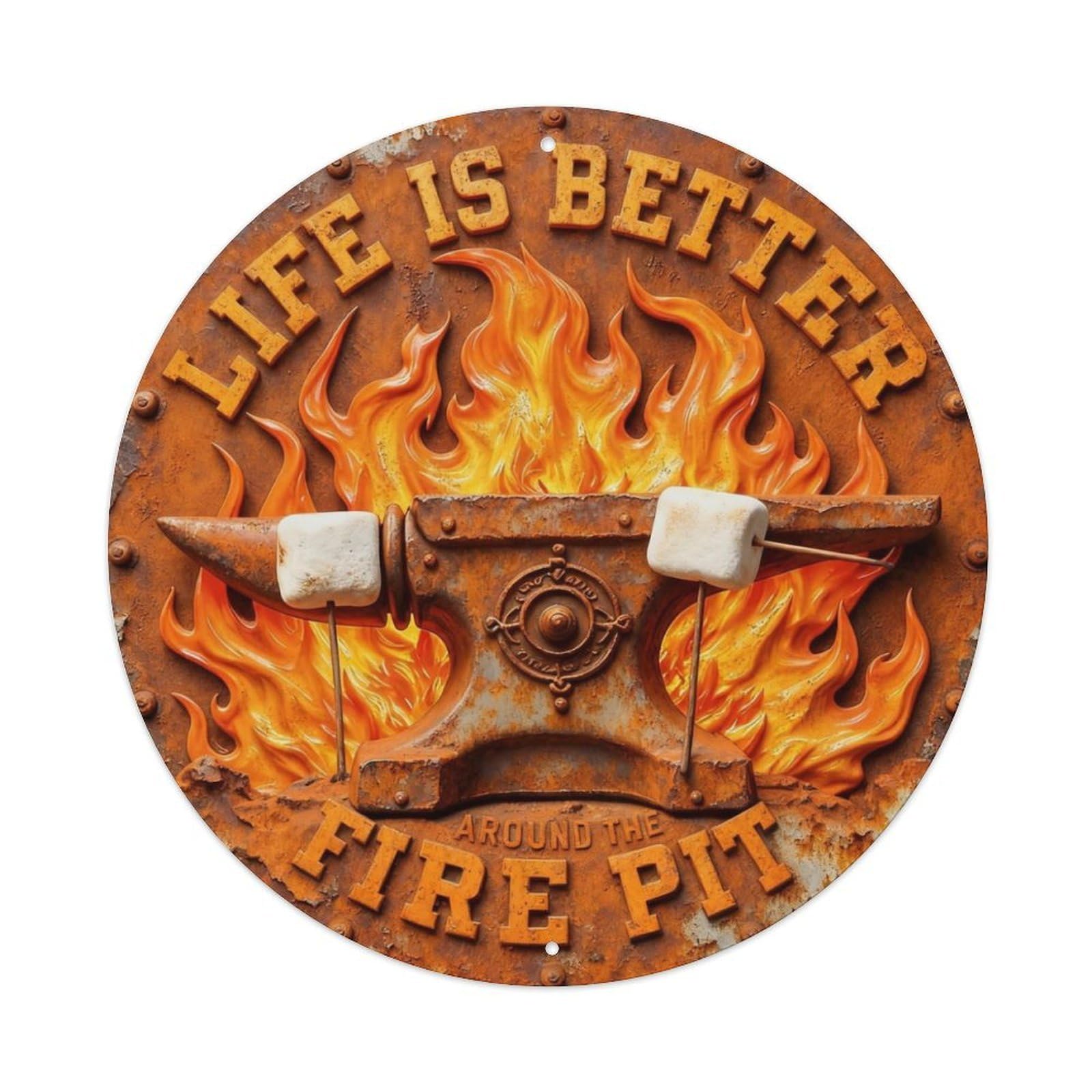 Life Is Better Around The Fire Pit Metal Tin Sign Plaque
