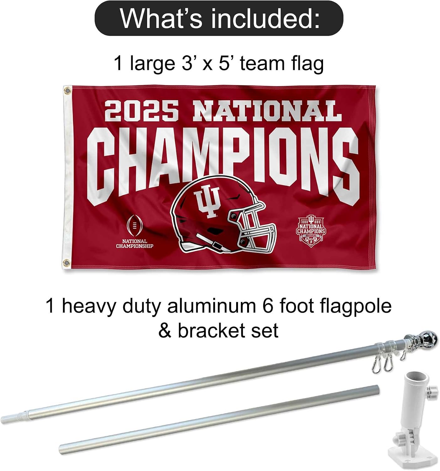 Indiana Hoosiers 2025 National Champions Flag with Pole and Bracket Holder University Set