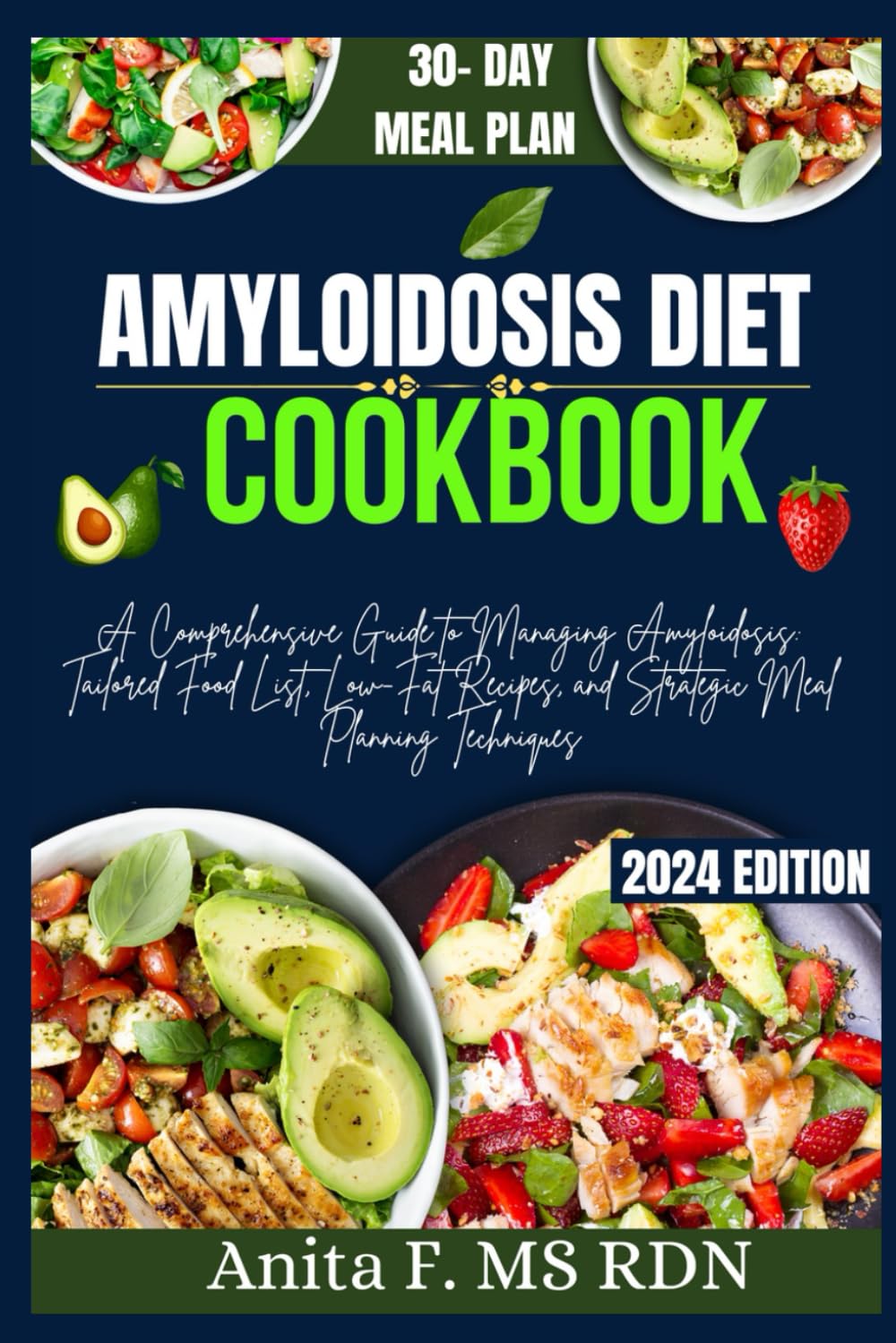 AMYLOIDOSIS DIET COOKBOOK: "1500 Days of Flavorful, Easy Recipes for Healing and Vitality"