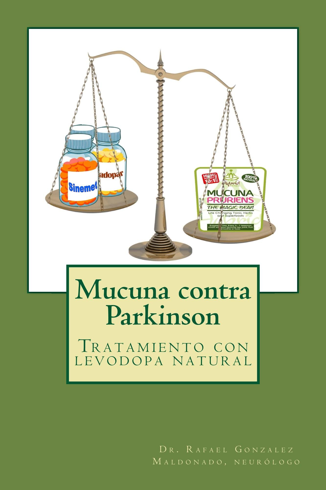 Mucuna contra Parkinson (Spanish Edition)
