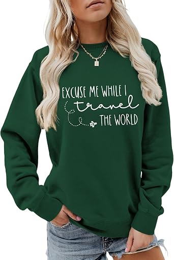 Excuse Me While I Travel The World Sweatshirts Womens Traveling Lover Long Sleeve Pullover Tops Travel Lover Gifts