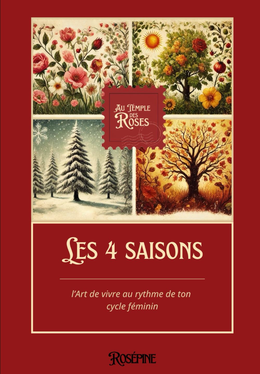 Les 4 saisons: l’Art de vivre au rythme de ton cycle féminin