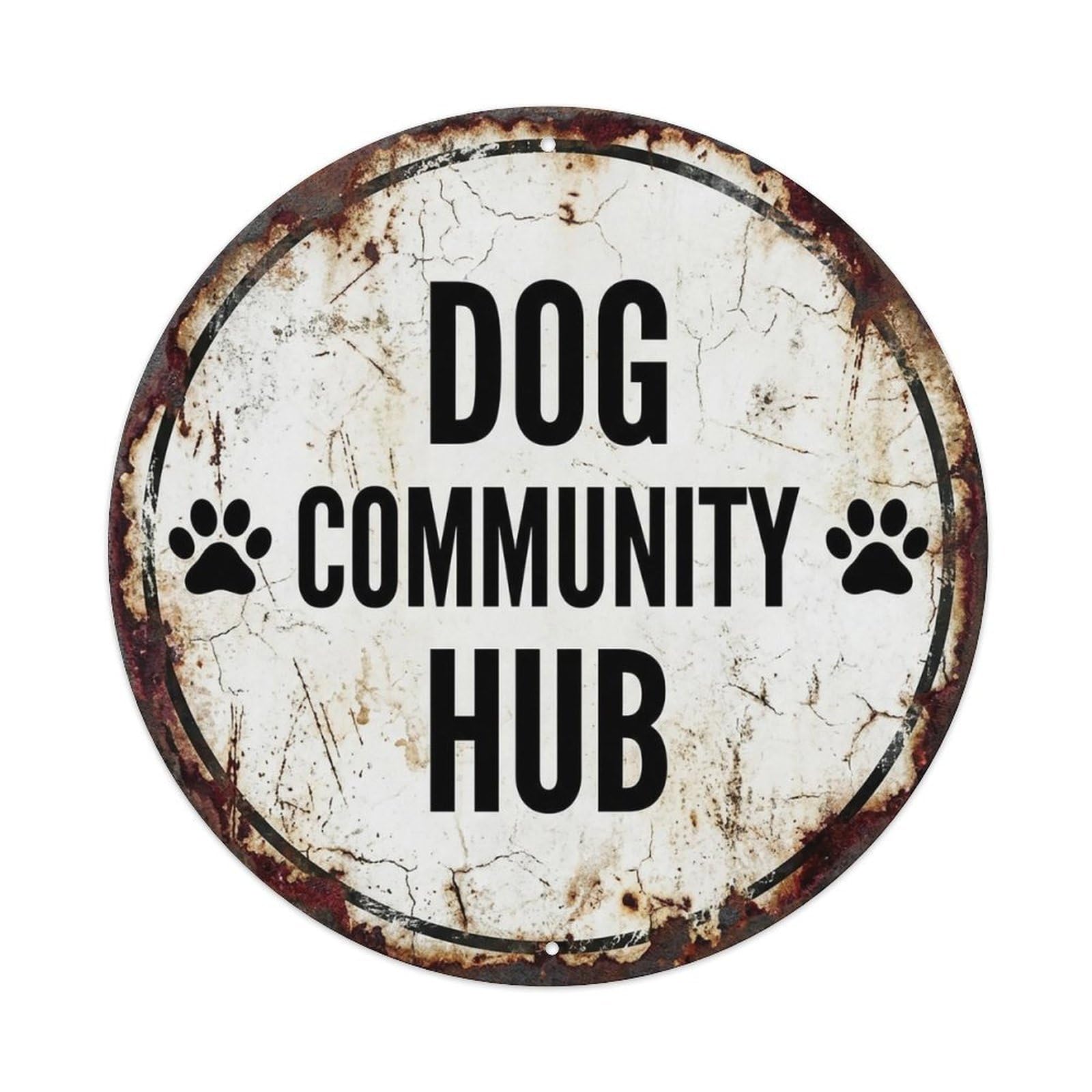 Vintage Dog Community Hub Decor Vintage Metal Tin Sign Plaque Wall Decor for Cafe, Club Bar, Office, Garden Metal Poster 8x8Inch