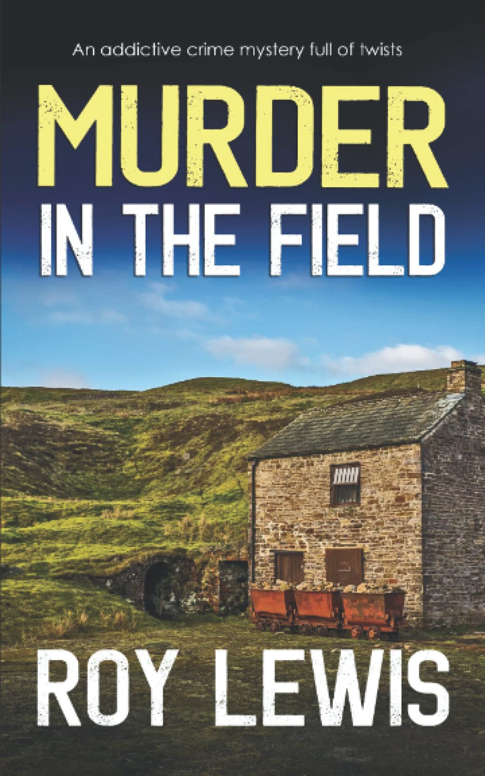 MURDER IN THE FIELD an absorbing crime mystery full of twists (Arnold Landon Detective Mystery and Suspense)