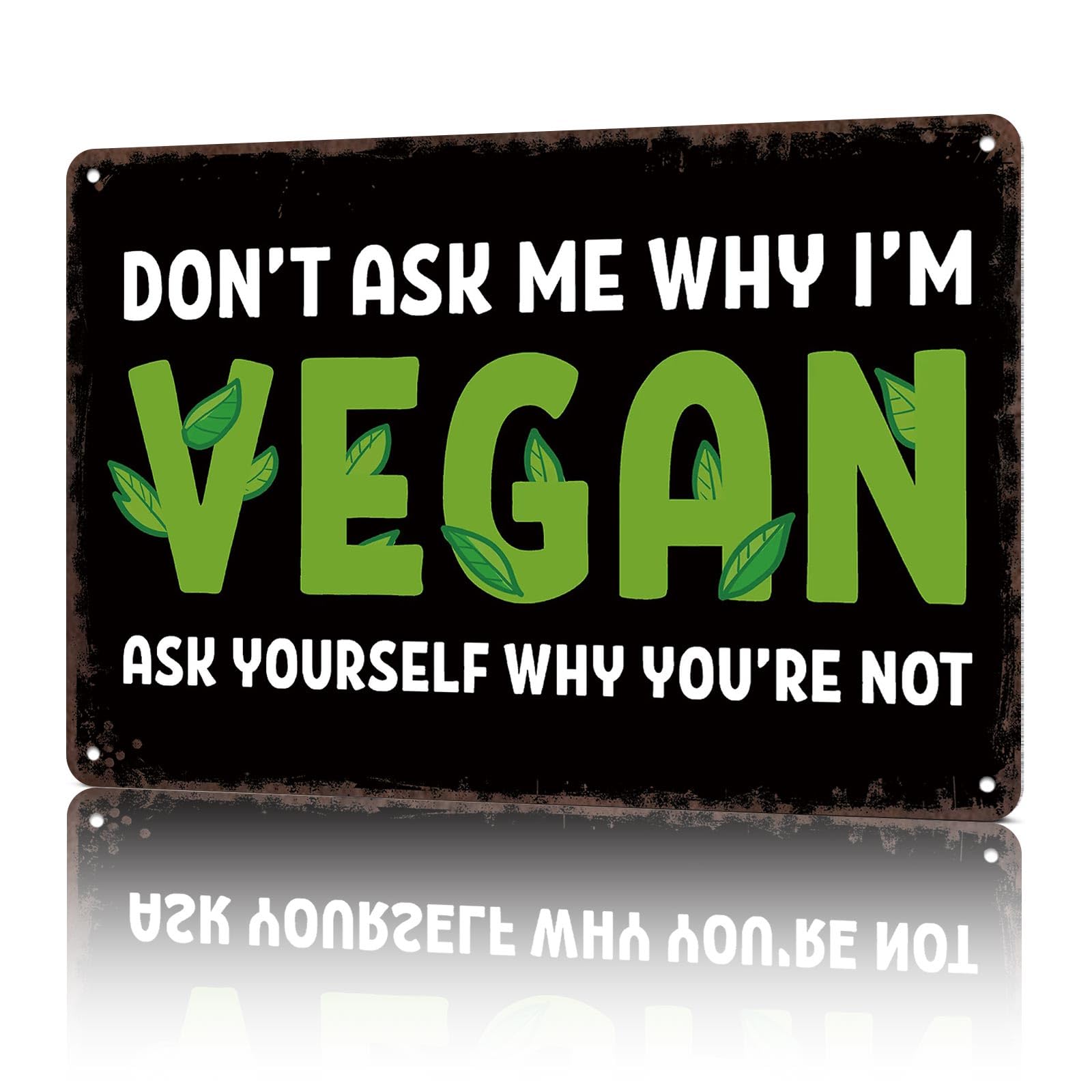 KWQDOZF Vintage Metal Signs Dont Ask Im Vegan Vegan Funny Tin Sign Poster Wall Art For Home Room Bedroom Office Decor 8x12inch