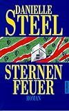 Sternenfeuer - Danielle Steel