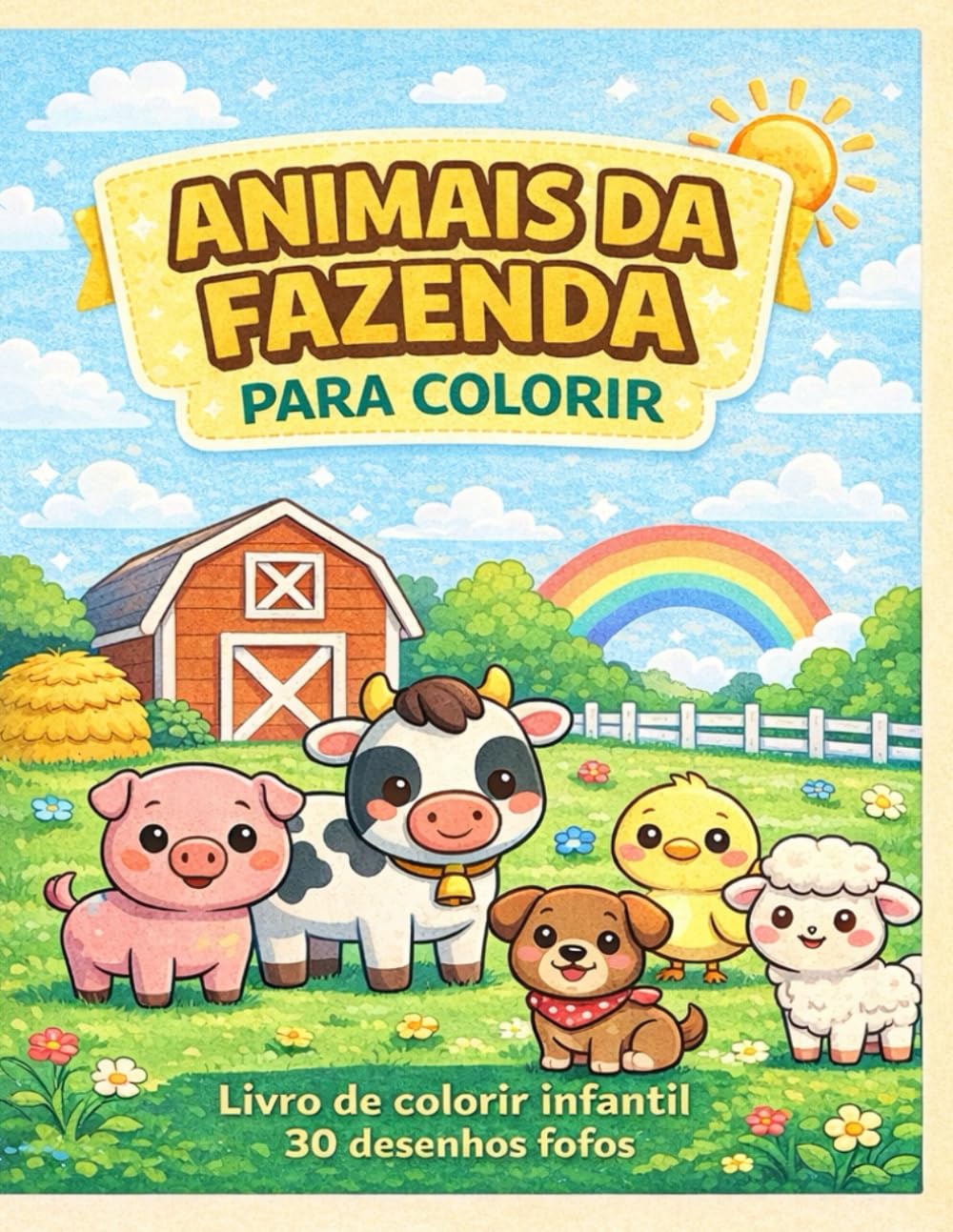 Animais da Fazenda para Colorir: Livro de colorir infantil com 30 desenhos simples