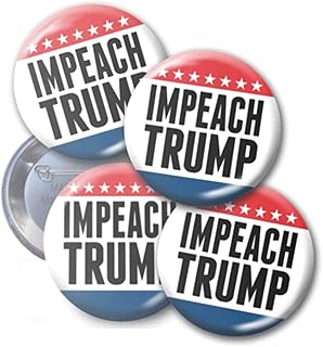 4-Pack Buttons - Impeach Trump 2.25 Inch Pins - Anti Donald Impeachment Design 6530