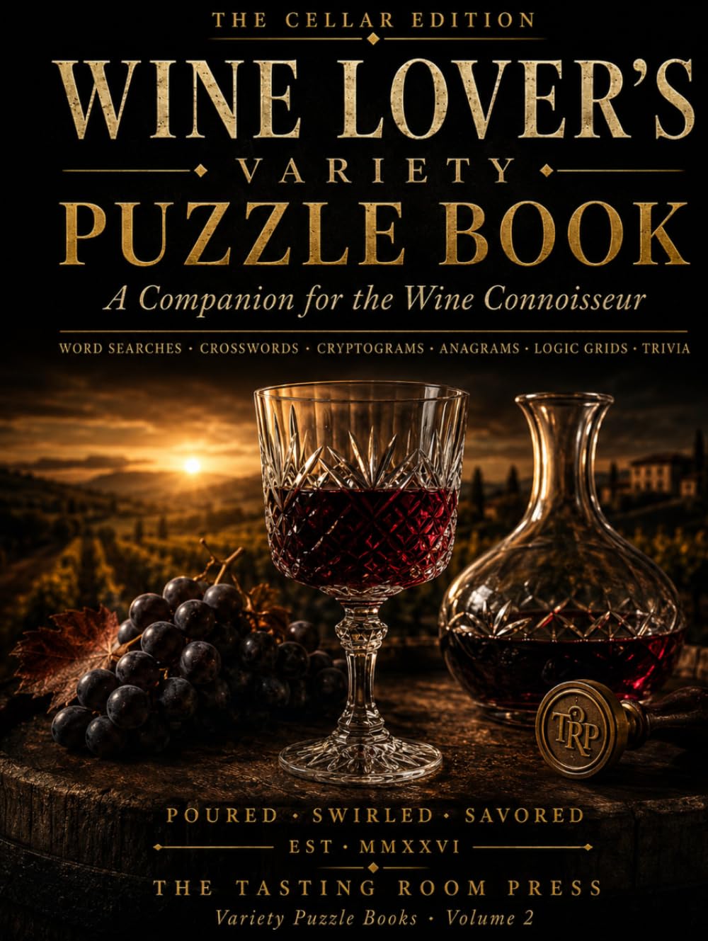 Wine Lover's Variety Puzzle Book: A Companion for the Wine Connoisseur