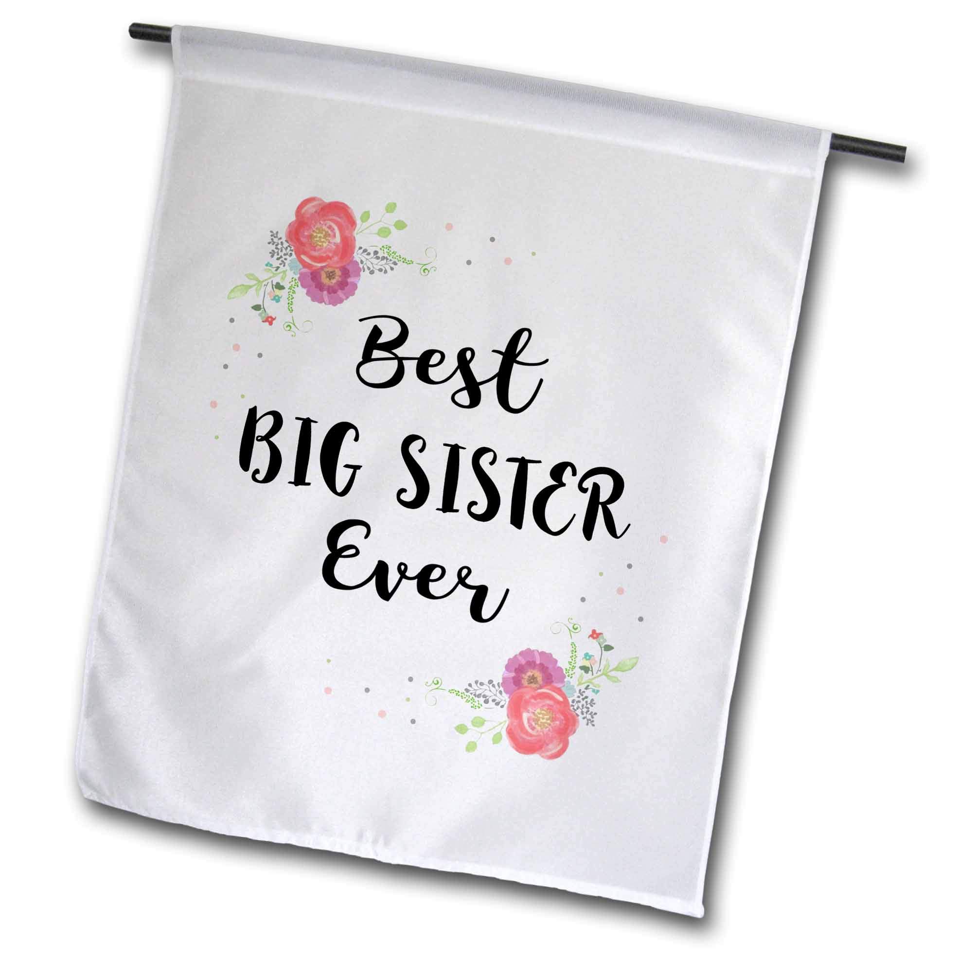 Drapeau floral Best Big Sister Ever célébration complice fleurs roses