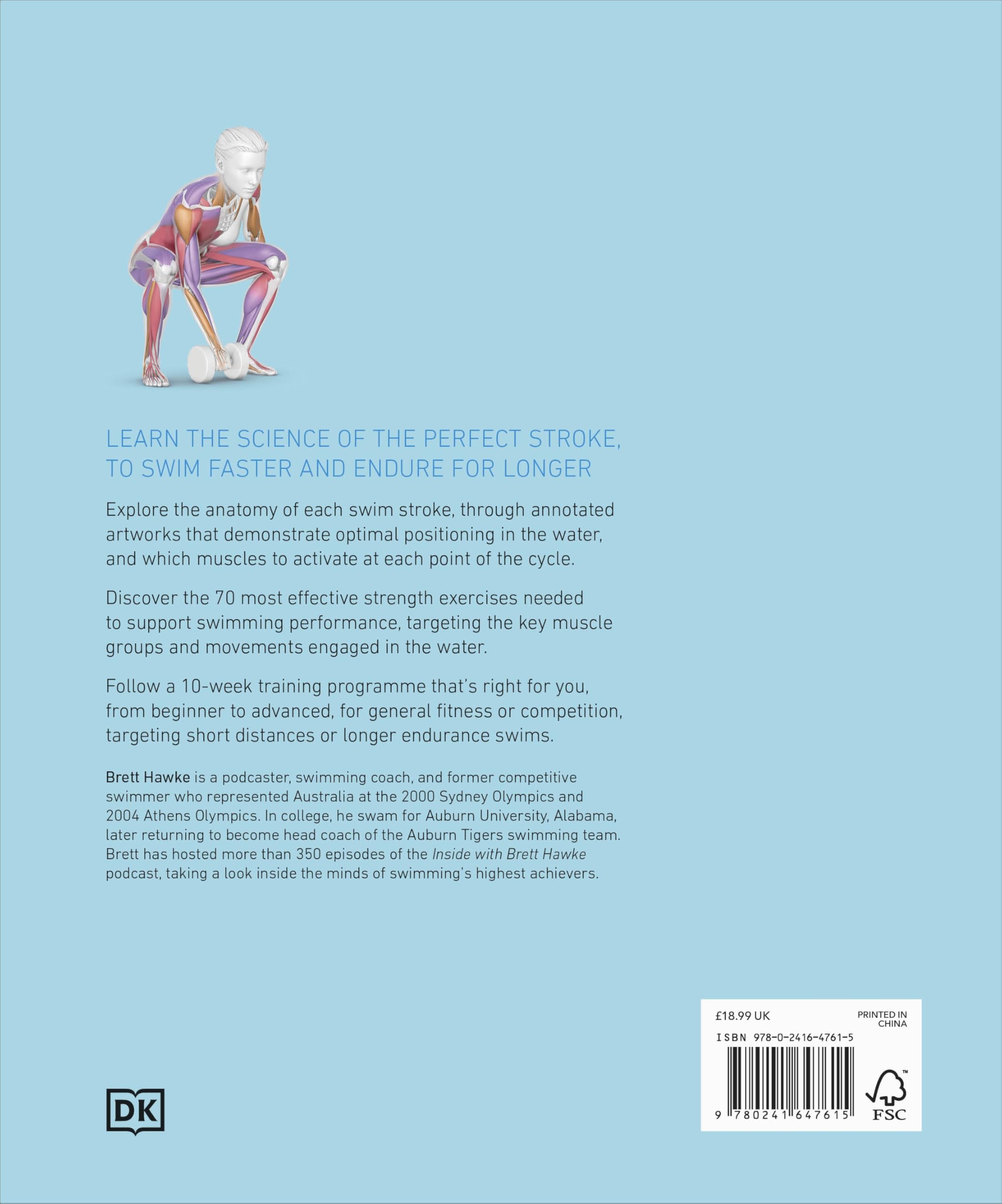 Science of Swimming: Transform Your Stroke, Improve Strength, Revolutionize Your Training (The Science of Fitness)