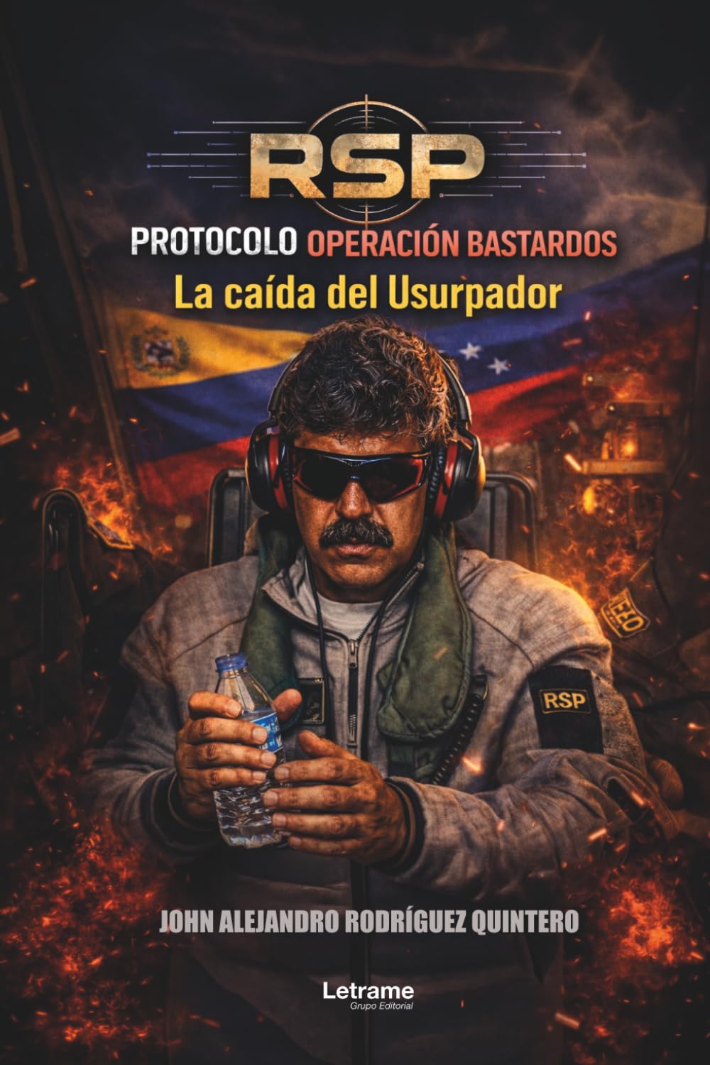 RSP: Protocolo Operación Bastardos: La caída del Usurpador: 01 (Thriller)