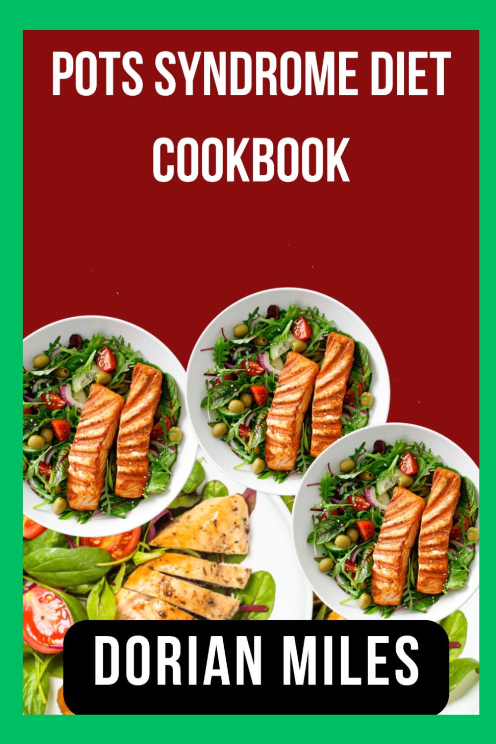 POTS syndrome diet Cookbook: Simple Recipes for POTS Relief