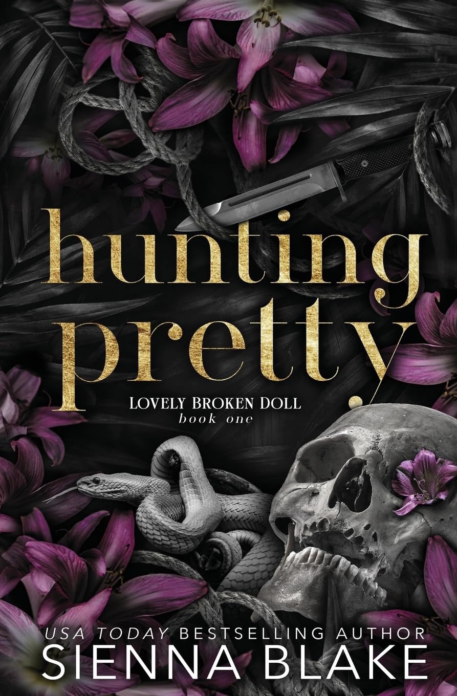 Hunting Pretty: A Dark Stalker Romance: 1 (Lovely Broken Doll)