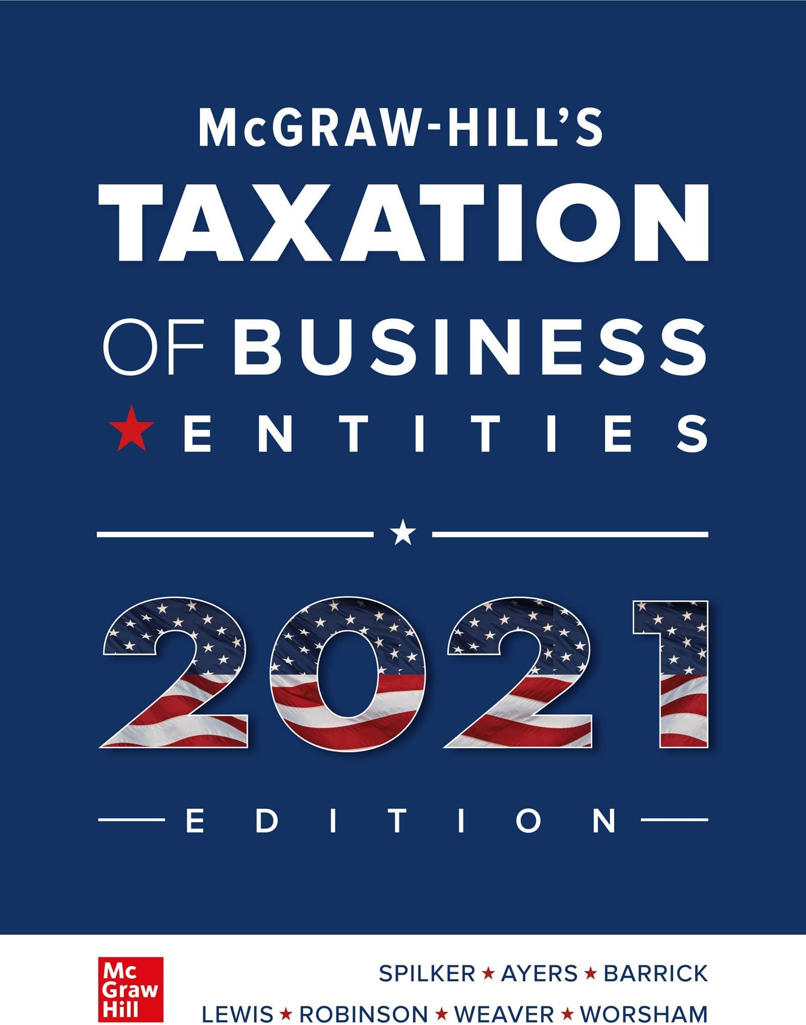 McGraw-Hill's Taxation of Business Entities 2021 Edition (IRWIN ACCOUNTING)