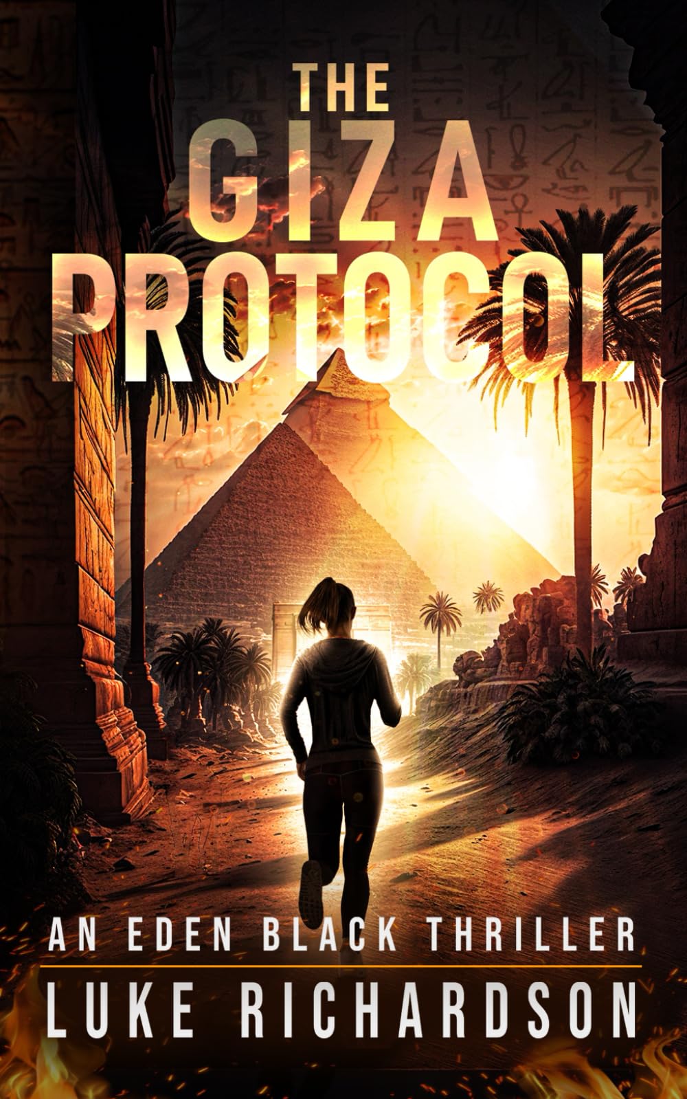 The Giza Protocol (Eden Black Archaeological Thrillers)