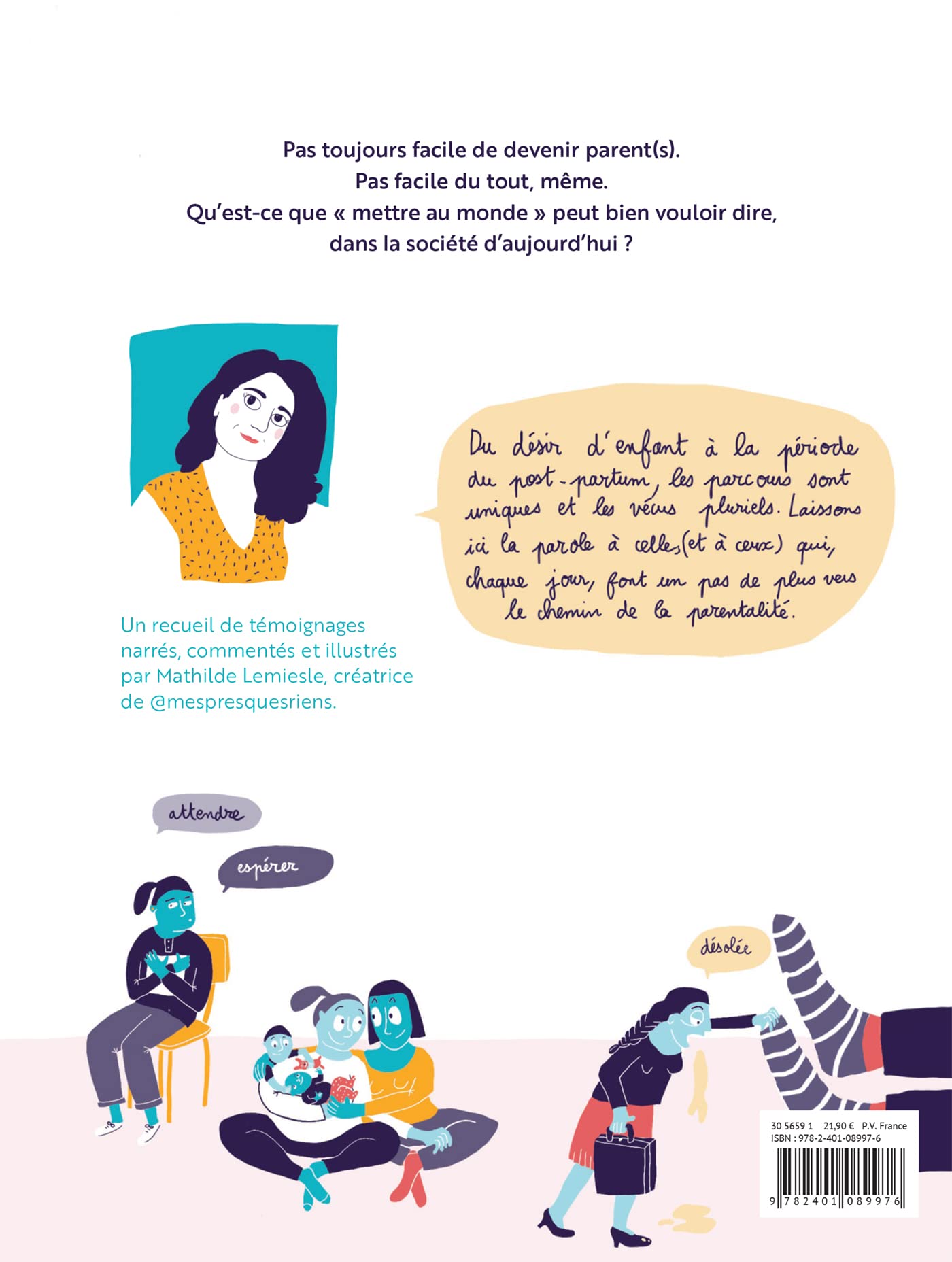 Grossesses plurielles - Histoires de (futurs) parents: Des témoignages vivants et illustrés pour mettre en lumière les vérités plurielles de la grossesse