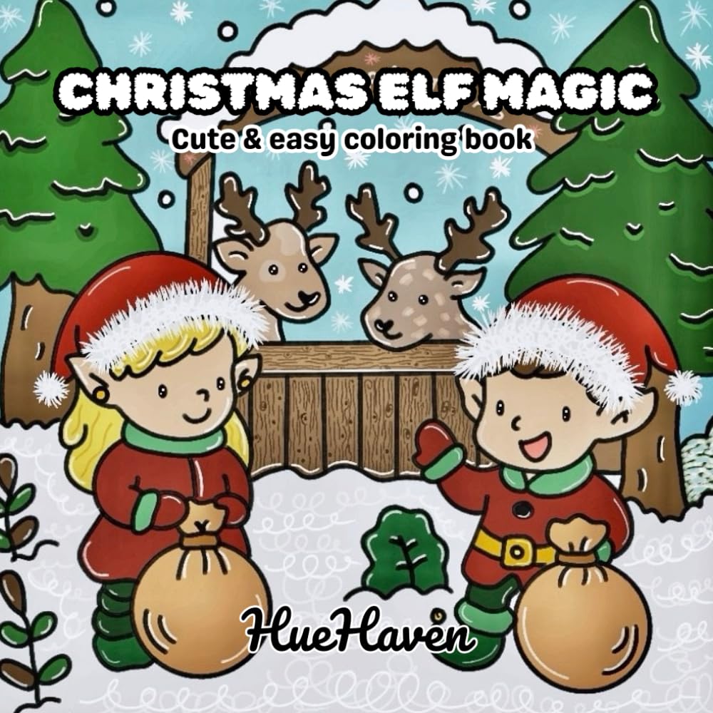 Christmas Elf Magic: Cute & easy coloring book